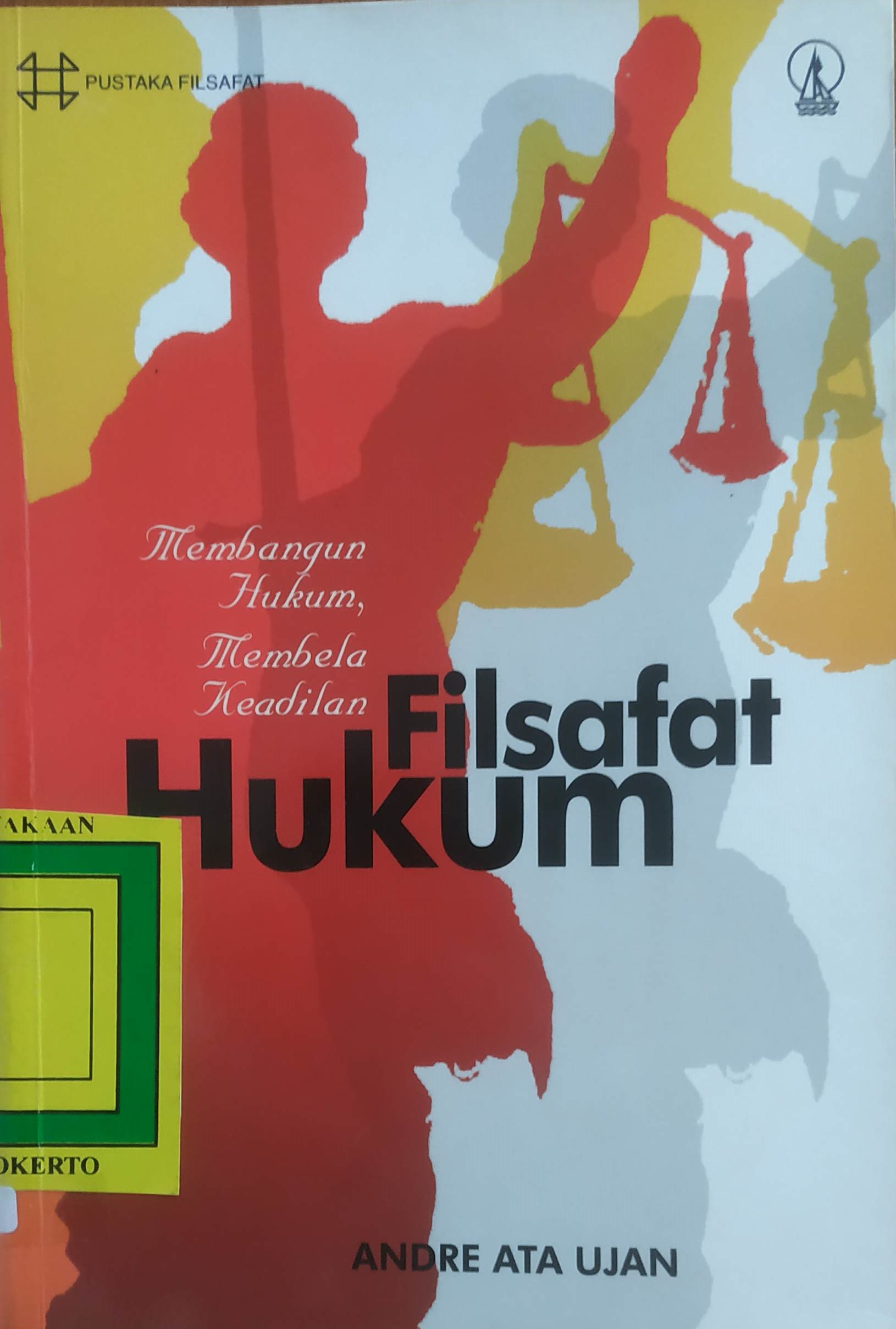 Cover Filsafat Hukum
Membangun Hukum, Membela Keadilan 