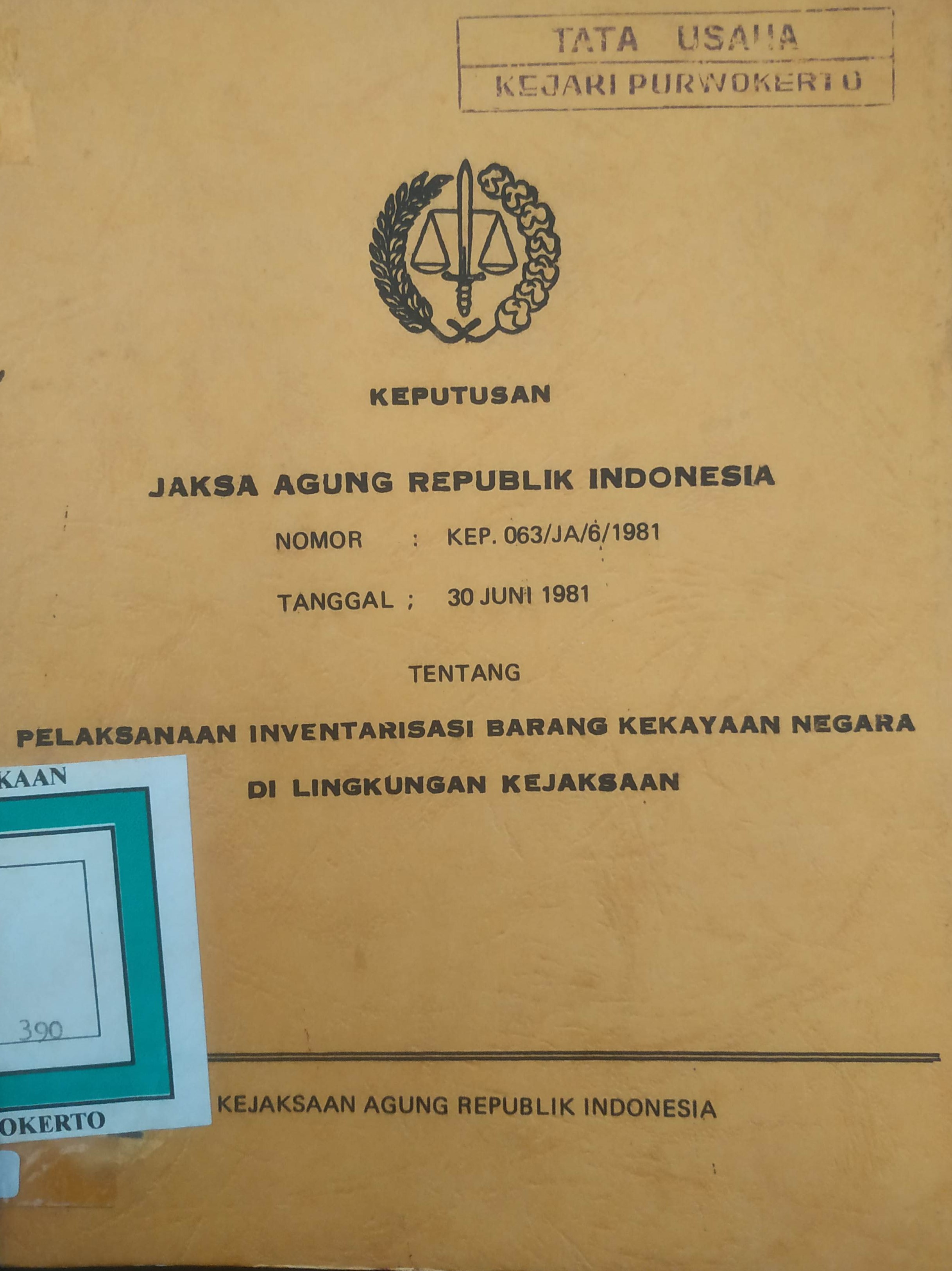 Cover KEPJAGUNG RI No. KEP-063/JA/6/1981 tgl.30-06-1981 tentang Pelaksanaan Inventarisasi Barang Kekayaan Negara di lingkungan Kejaksaan/Kejakgung R.I.