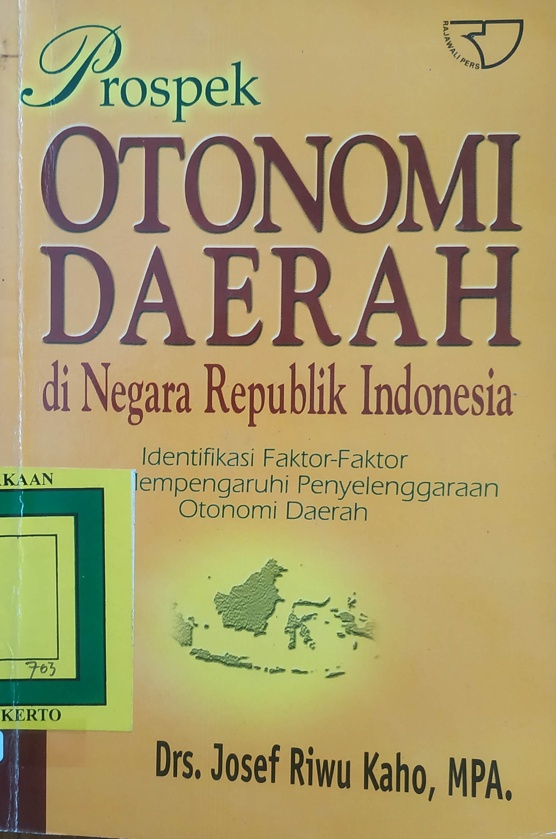Cover Prospek Otonomi Daerah di Negara Republik Indonesia