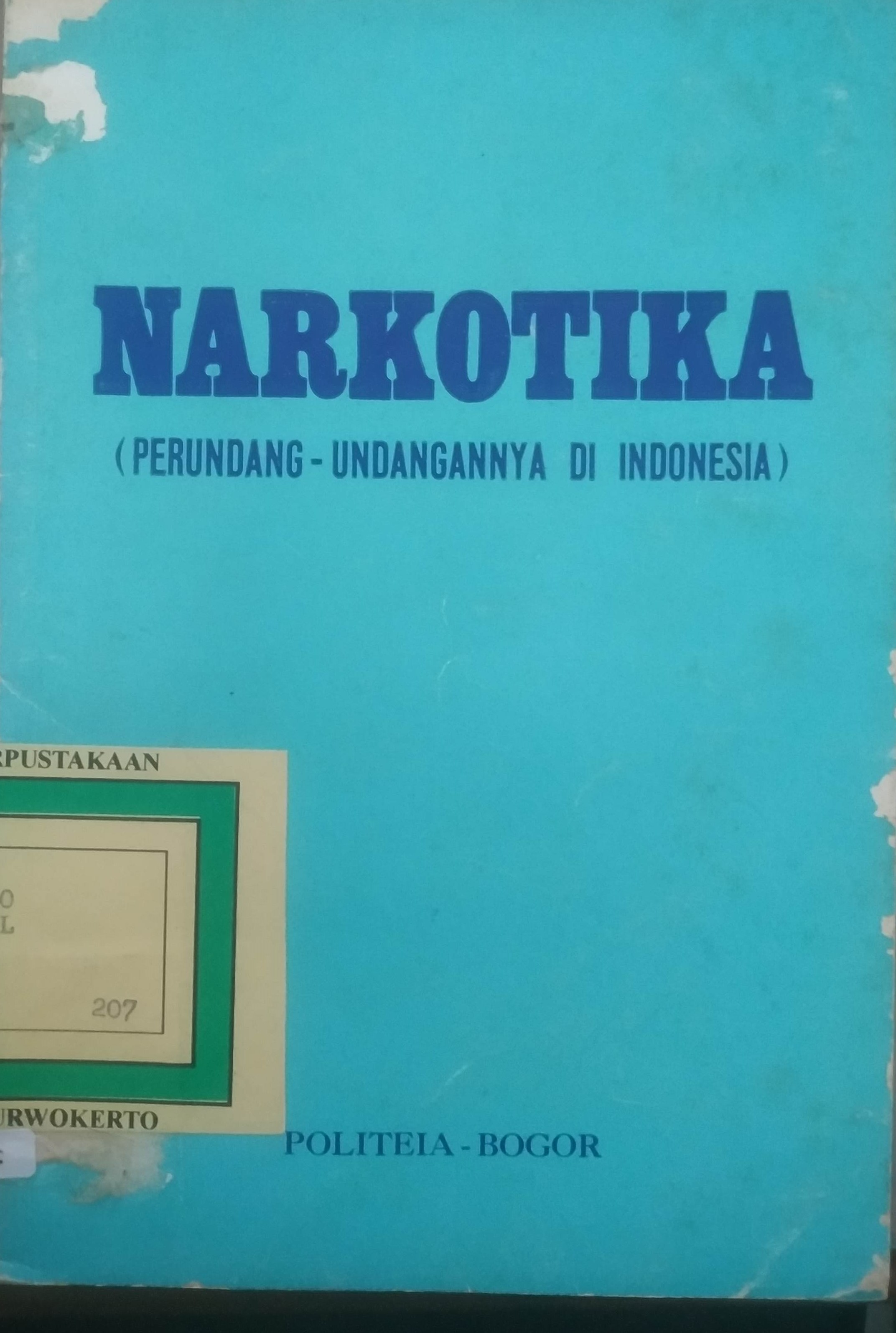 Cover Narkotika 
(Perundang-undangannya di Indonesia)
