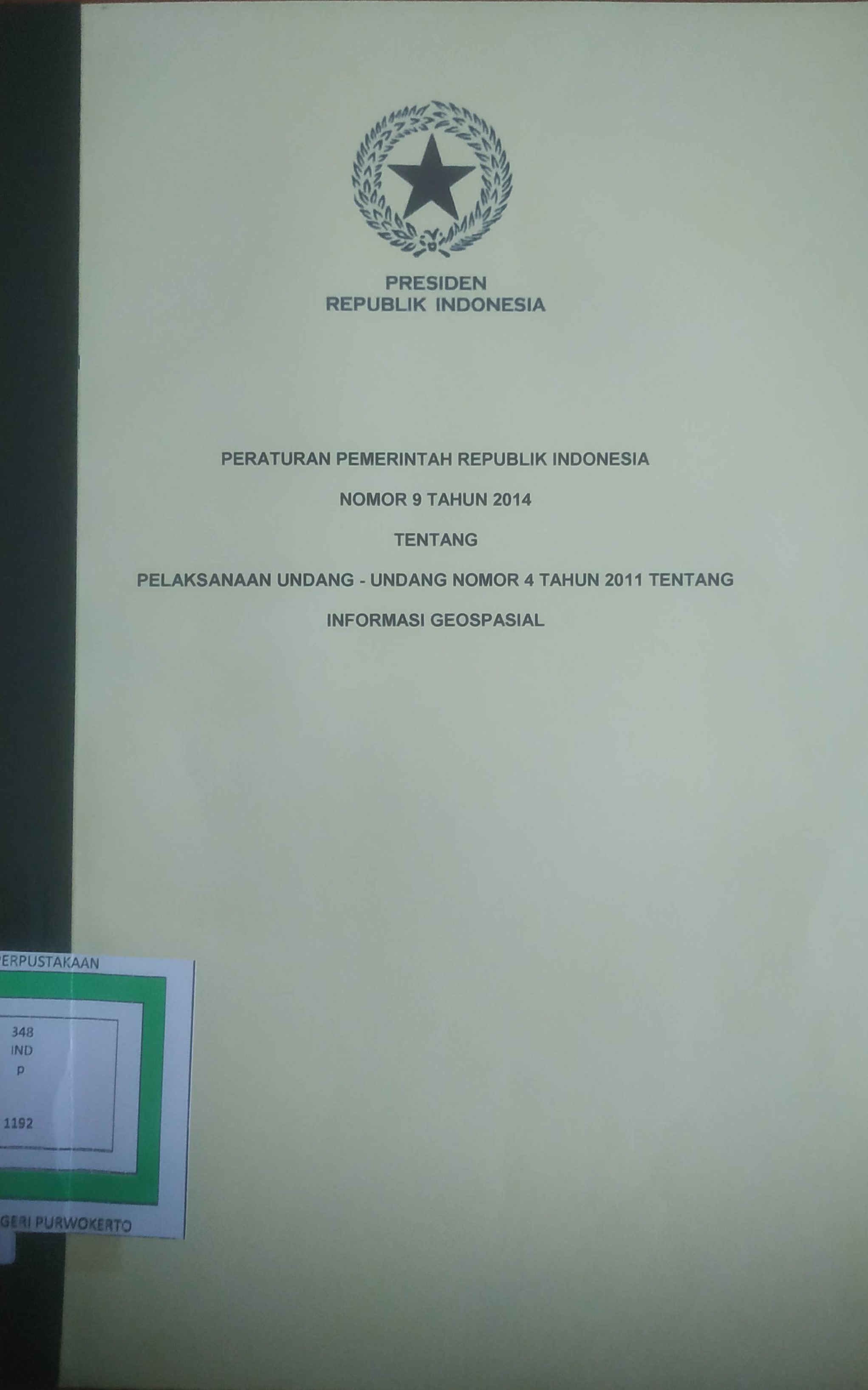 Cover Peraturan Pemerintah Republik Indonesia No. 9 tahun 2014 tentang Pelaksanaan Undang-undang No. 4 tahun 2011 tentang Informasi Geospasial.