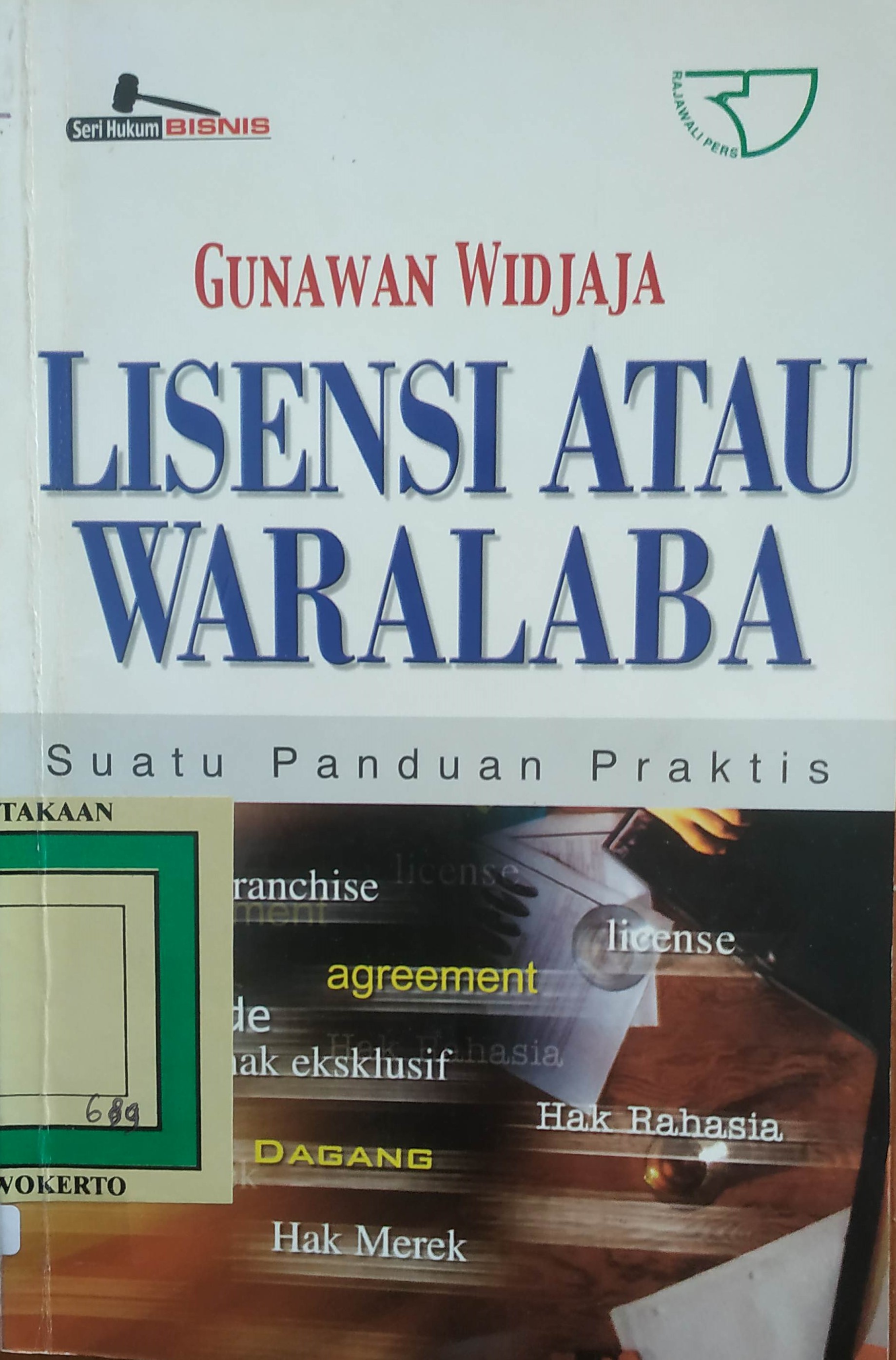Cover Lisensi dan Waralaba 
(Suatu panduan Praktis)