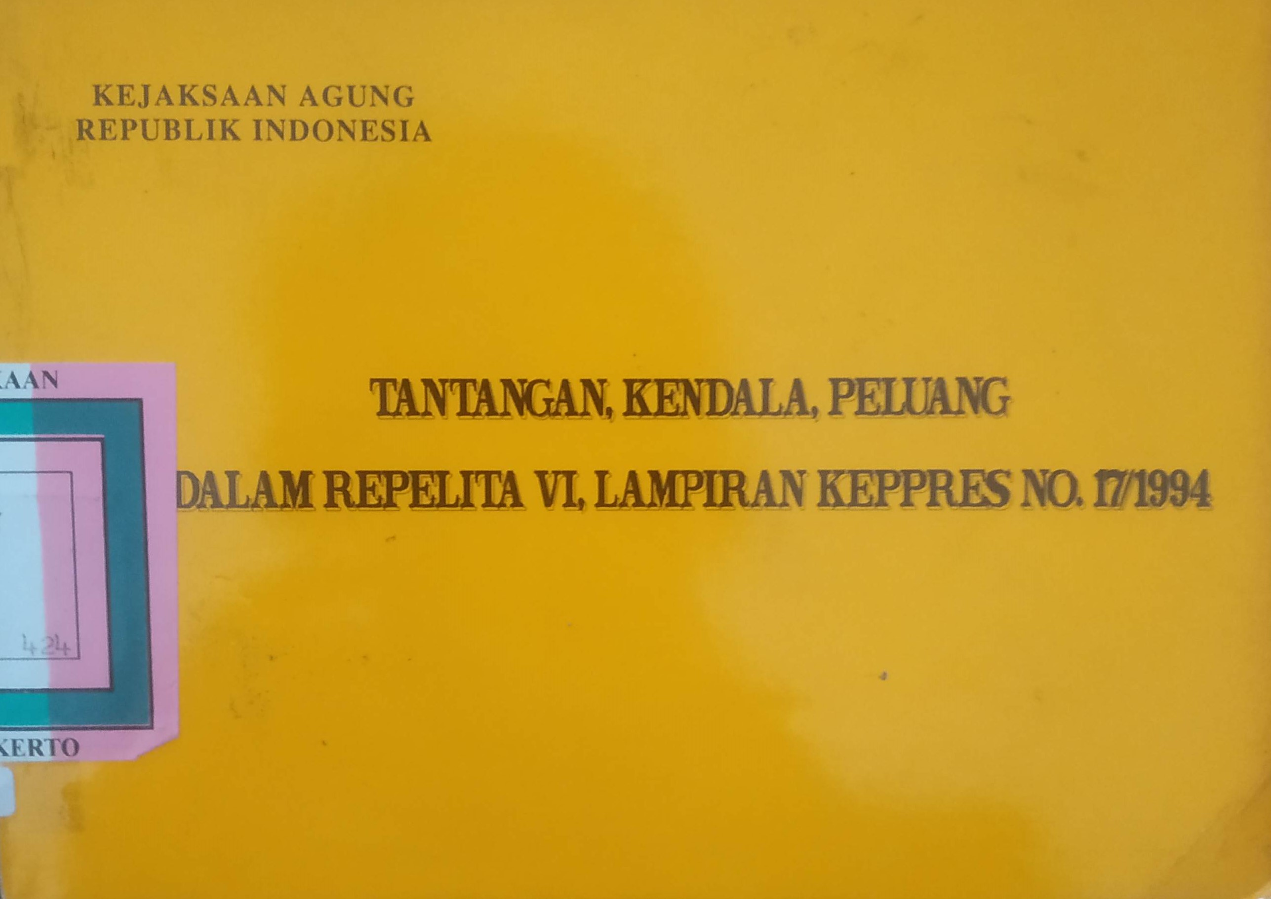 Cover Tantangan, Kendala, Peluang dalam Repelita VI, Lampiran Keppres No.17/1994