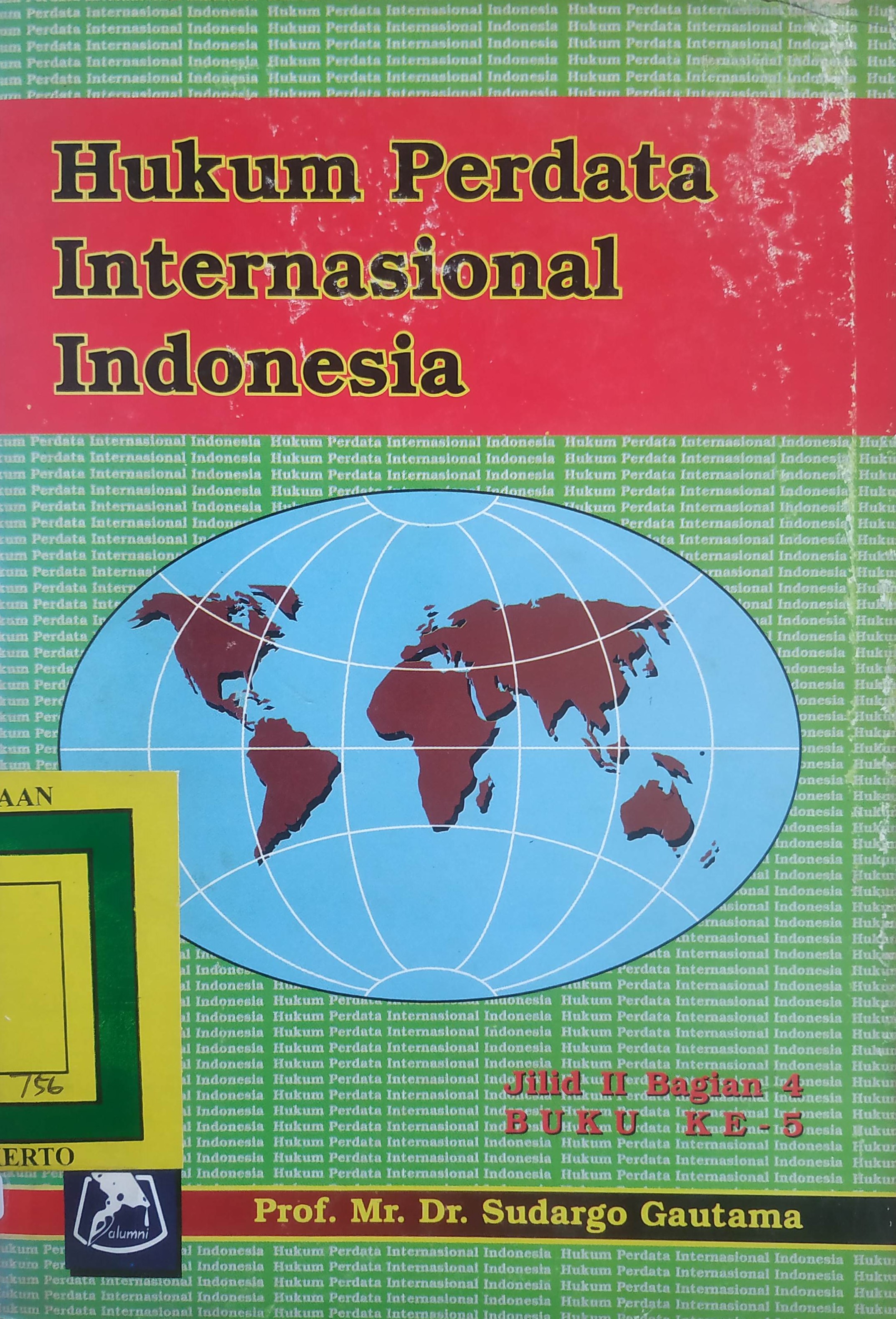 Cover Hukum Perdata Internasional Indonesia
Jilid II Bagian 4 Buku ke 5
