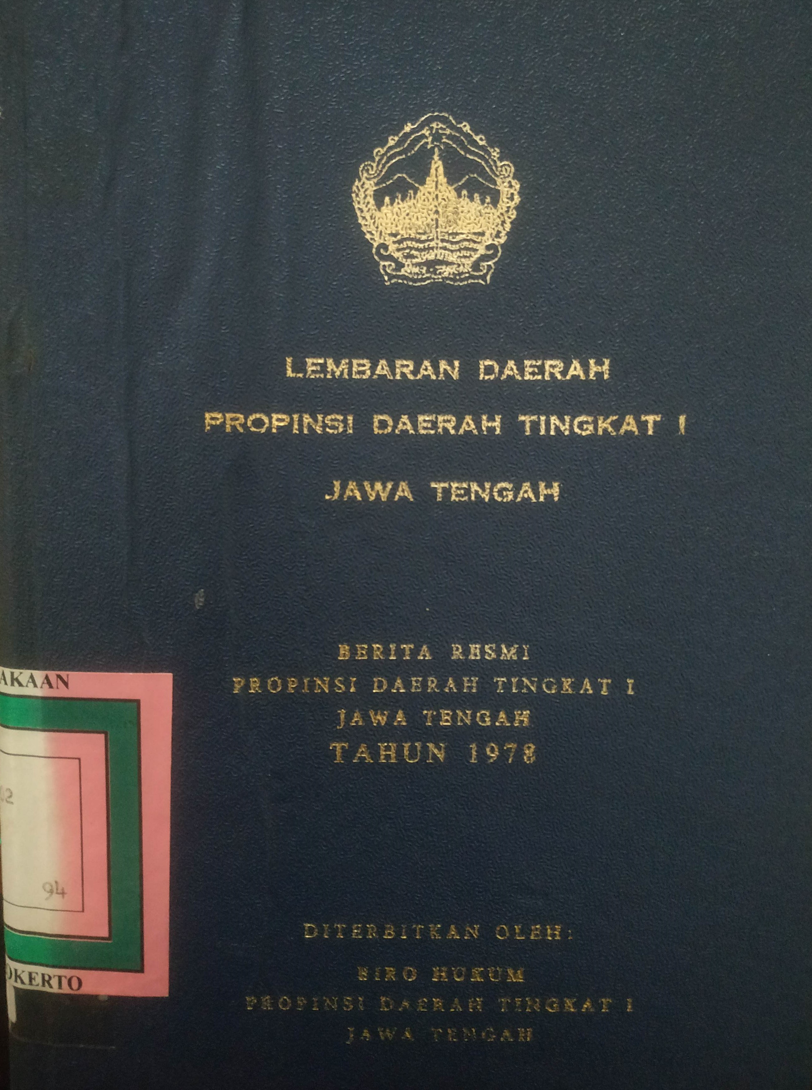 Cover Lembaran Daerah Jawa Tengah
Tahun 1978 No. B1-9, D1-12
