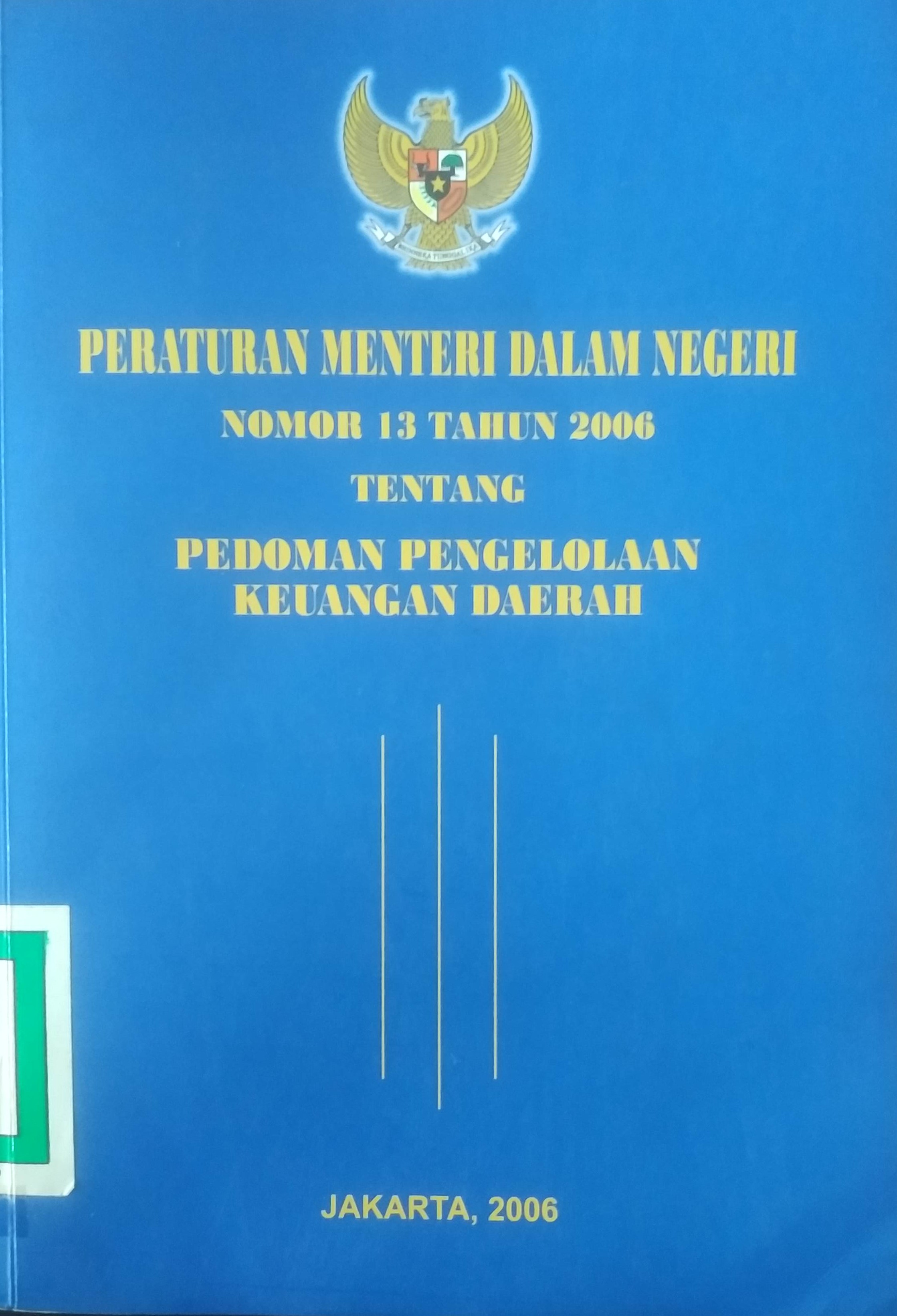 Cover Peraturan Mendagri No. 13 Tahun 2006 tentang Pengelolaan keuangan Daerah.
