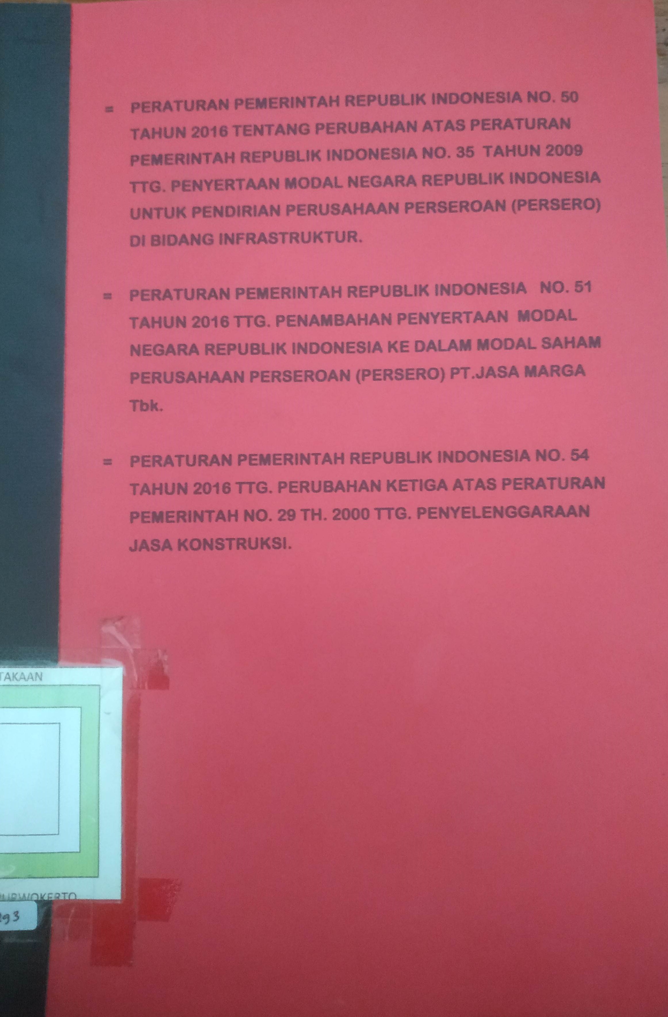 Cover a. Penyertaan Modal Negara RI untuk Pendirian Perusahaan Perseroaan di Bidang Infrastruktur
b. Penambahan Modal Negara RI ke Dalam Modal Saham PT Jasa Marga Tbk
c. Penyelenggaraan Jasa Konstruksi