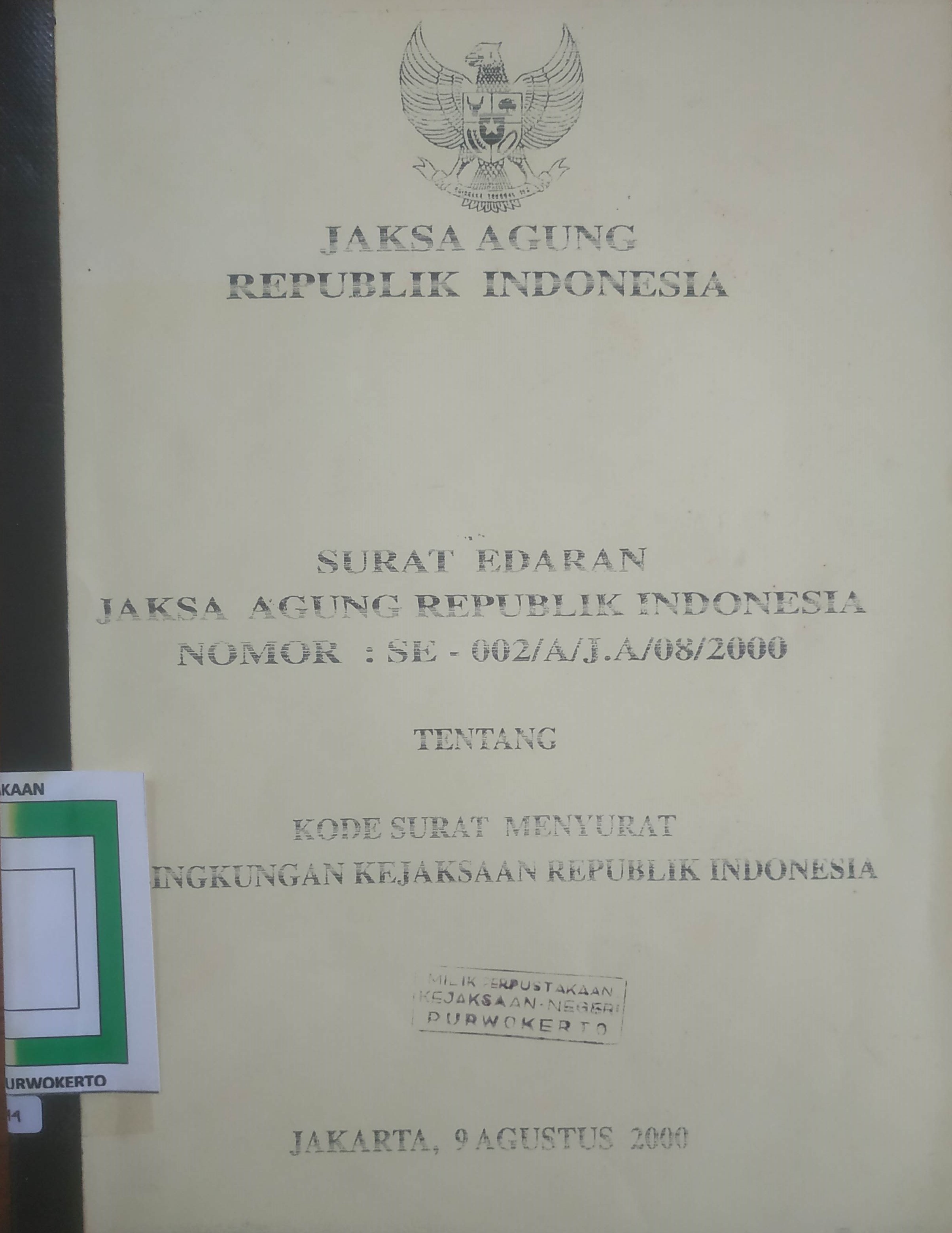Cover Surat Edaran Jaksa Agung Republik Indonesia No.: SE-002/A/JA/08/2000 tentang Kode  menyurat di lingkungan Kejaksaan