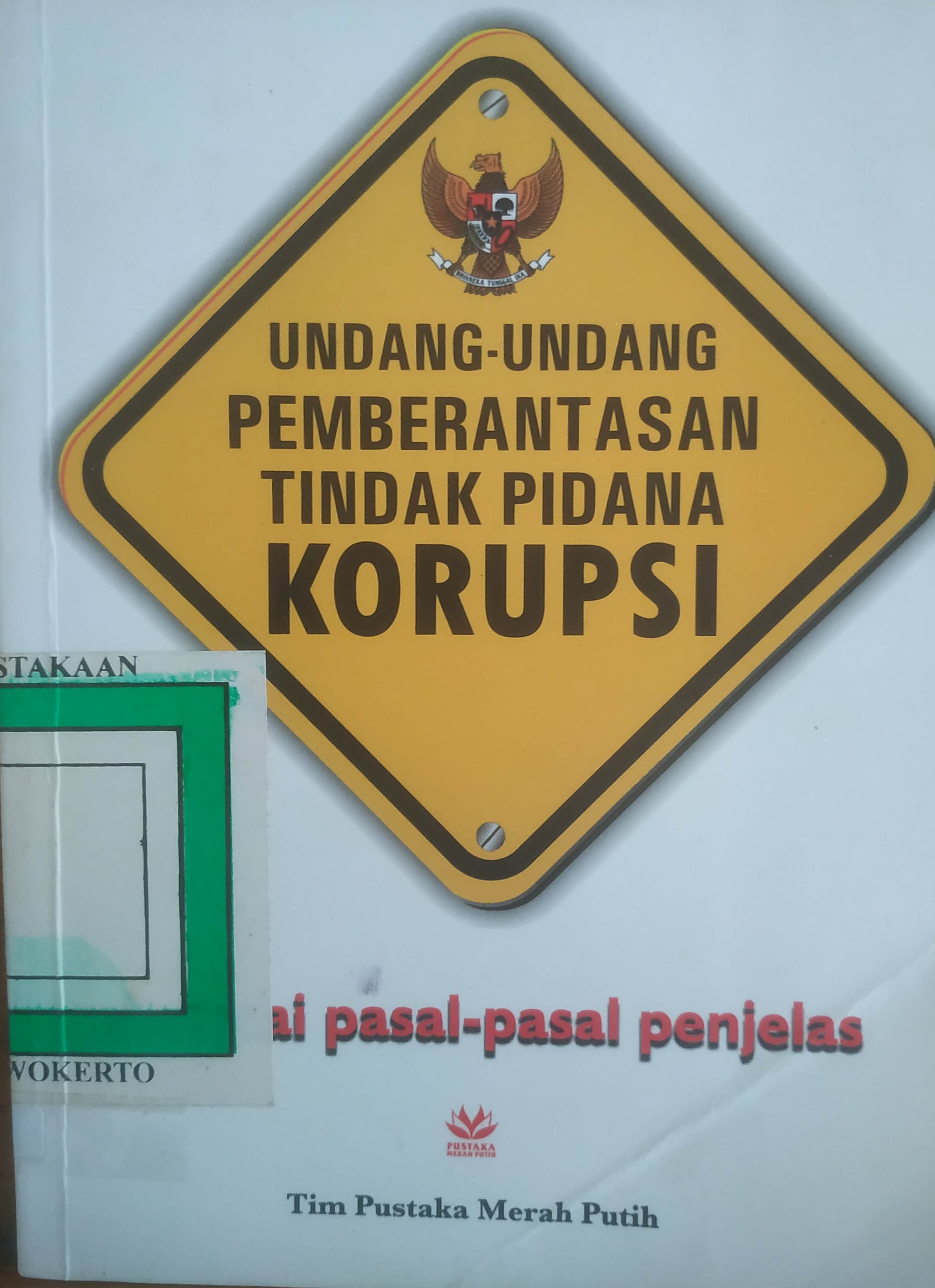 Cover UU Pemberantasan  Tindak Pidana Korupsi disertai pasal 2 penjelas