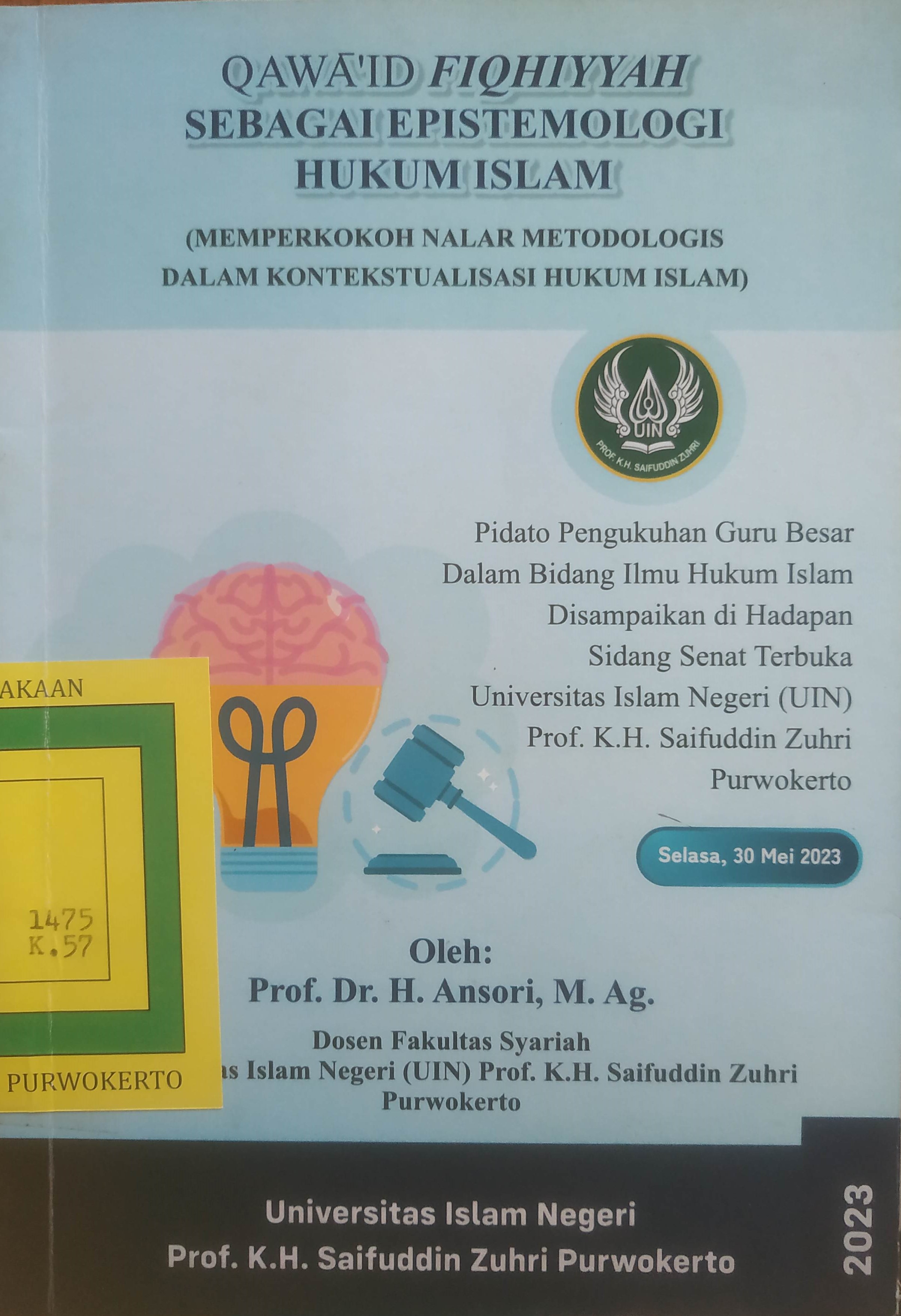 Cover Qawaid Fiqhiyyah sebagai Epistemologi Hukum Islam