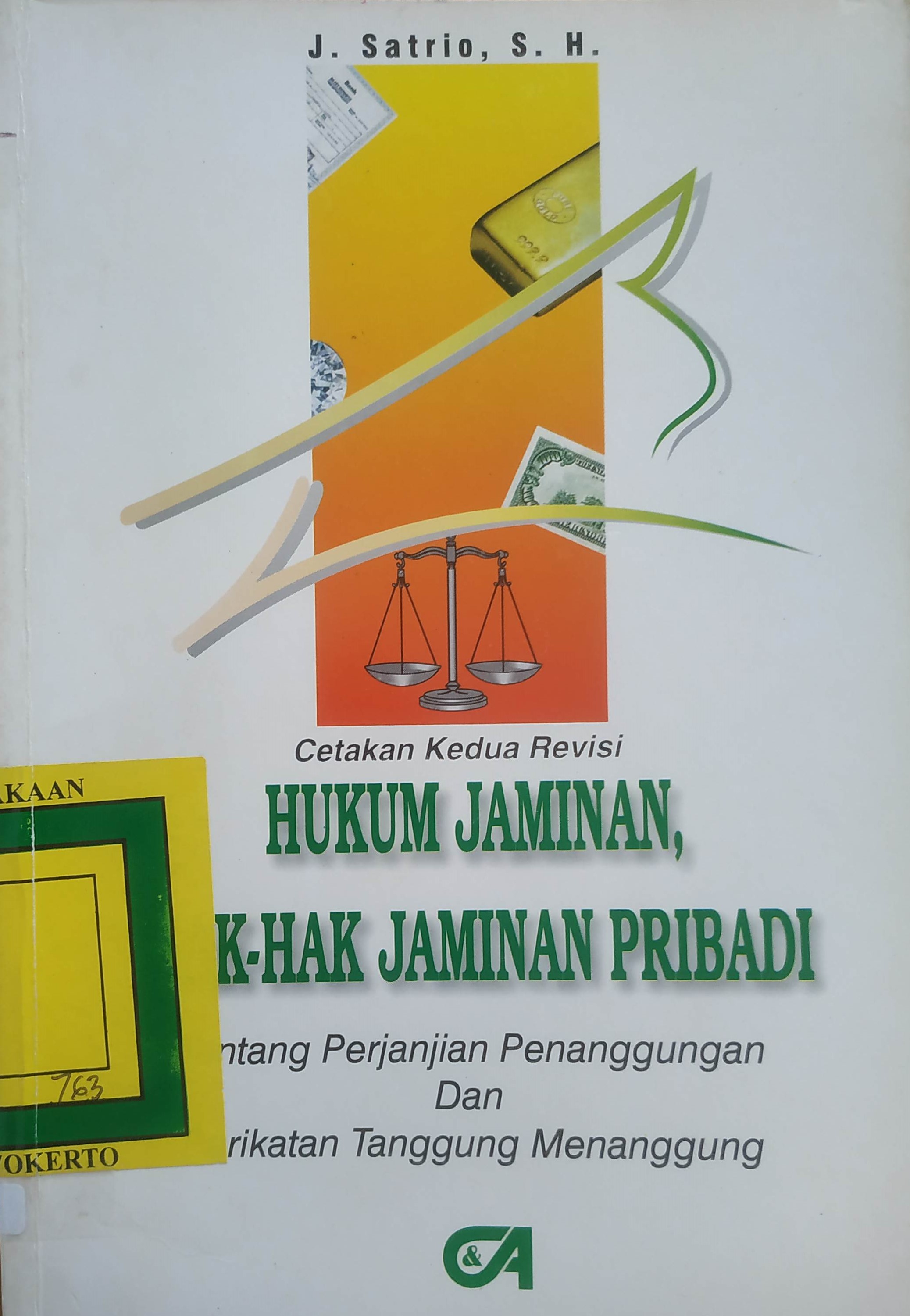 Cover Hukum Jaminan, Hak-hak Jaminan Pribadi Penanggunan
(Borgtocht) dan Perikatan Tanggung menanggung