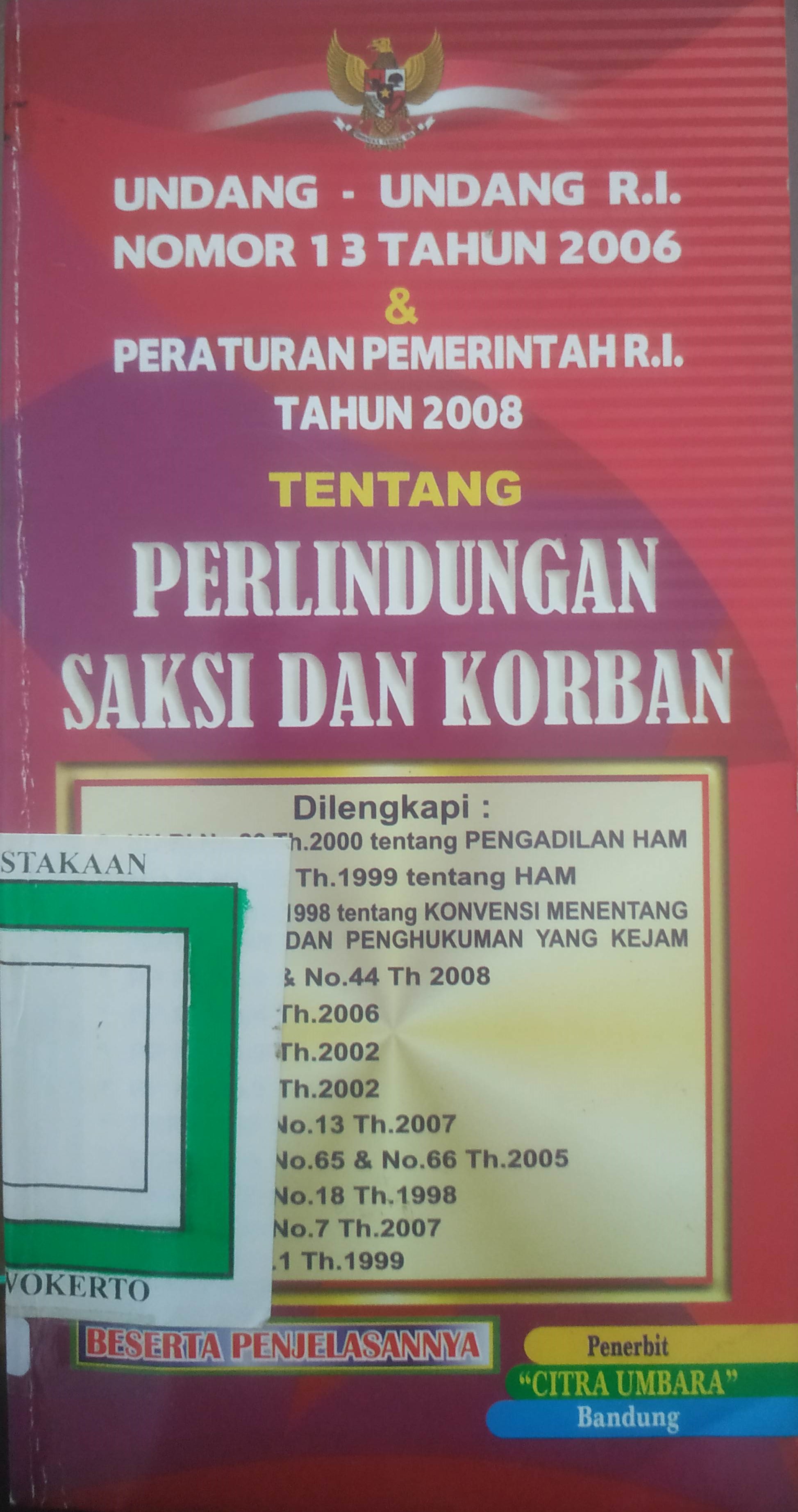 Cover UURI No. 13 tahun 2006 dan PPRI tahun  2008 tentang Perlindungan saksi dan Korban