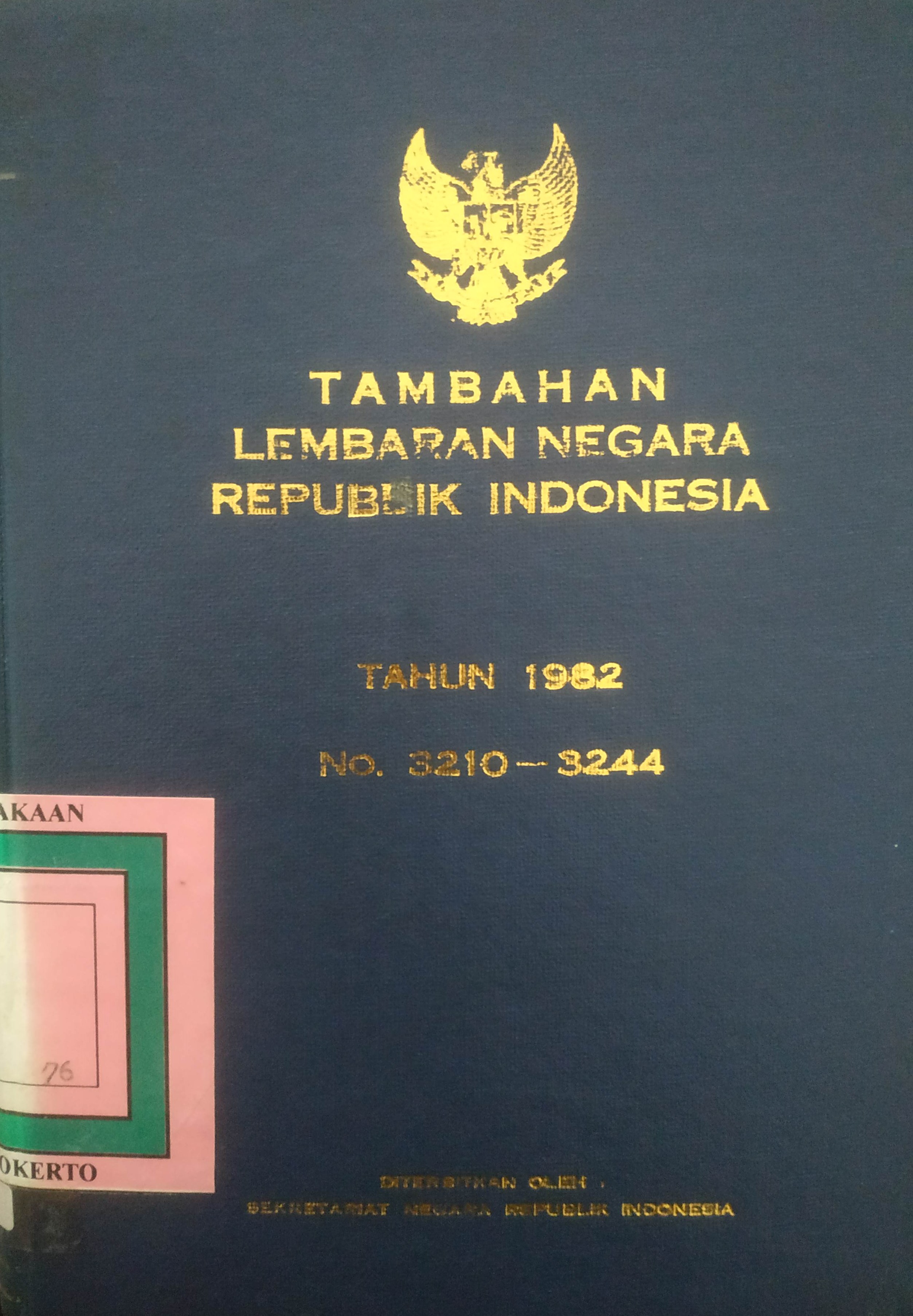 Cover Tambahan Lembaran Negara  Republik Indonesia Tahun 1982 No. 3210-3244