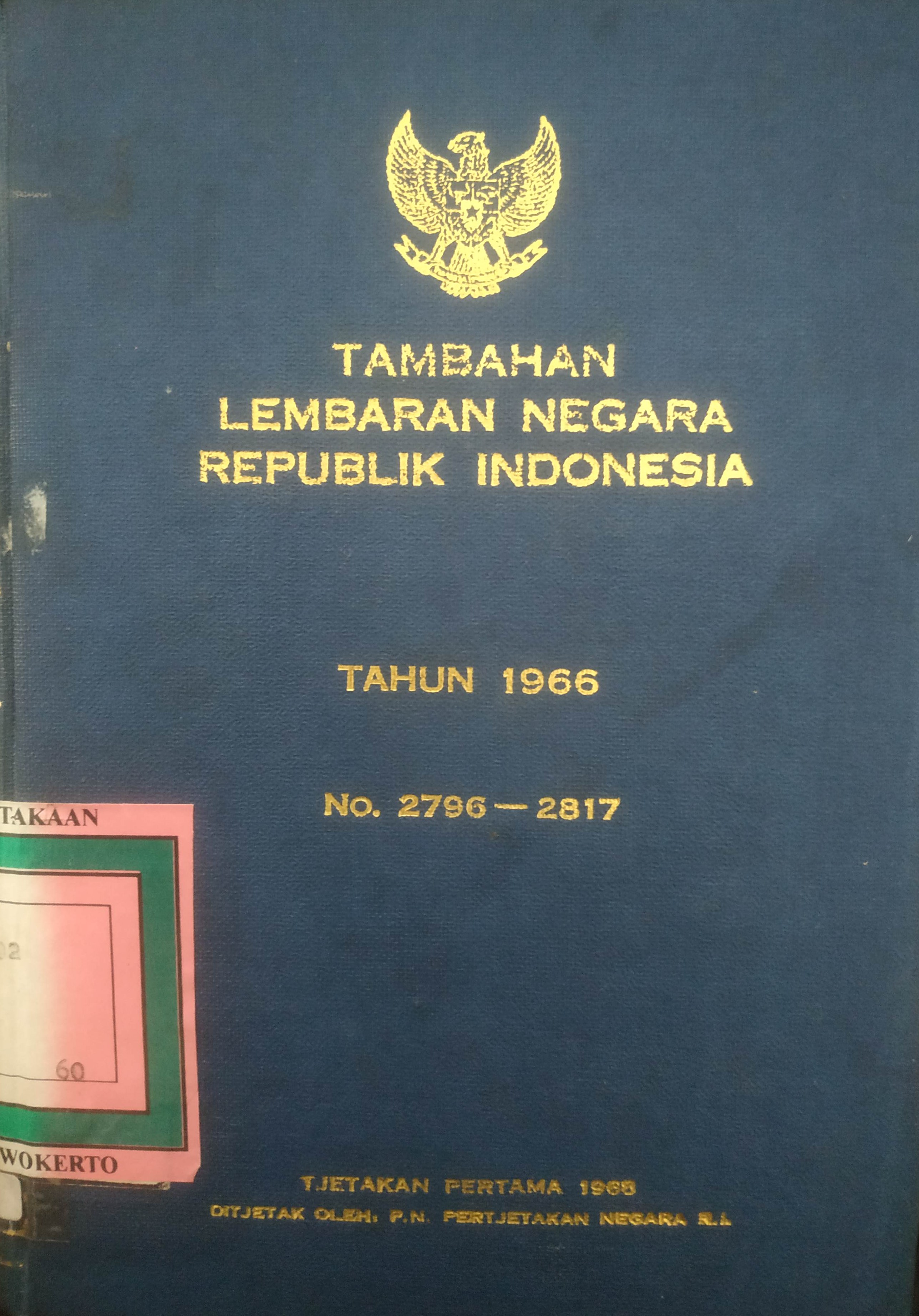 Cover Tambahan Lembaran Negara  Republik Indonesia Tahun 1966 No. 2796-2817