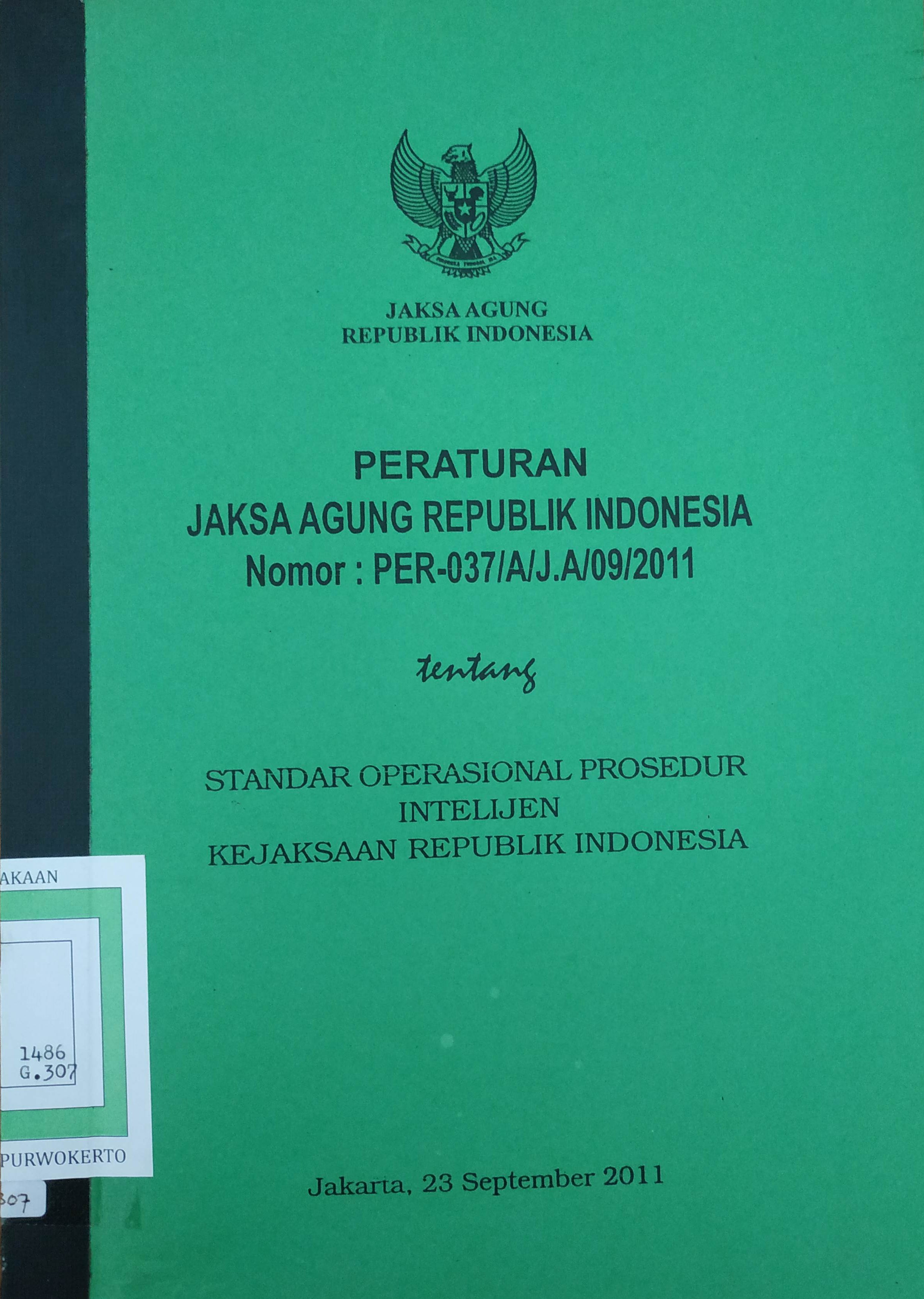 Cover Peraturan Kejaksaan RI No. PER-037/A/J.A/09/2011 tentang Standar Operasional Prosedur Intelijen Kejaksaan RI