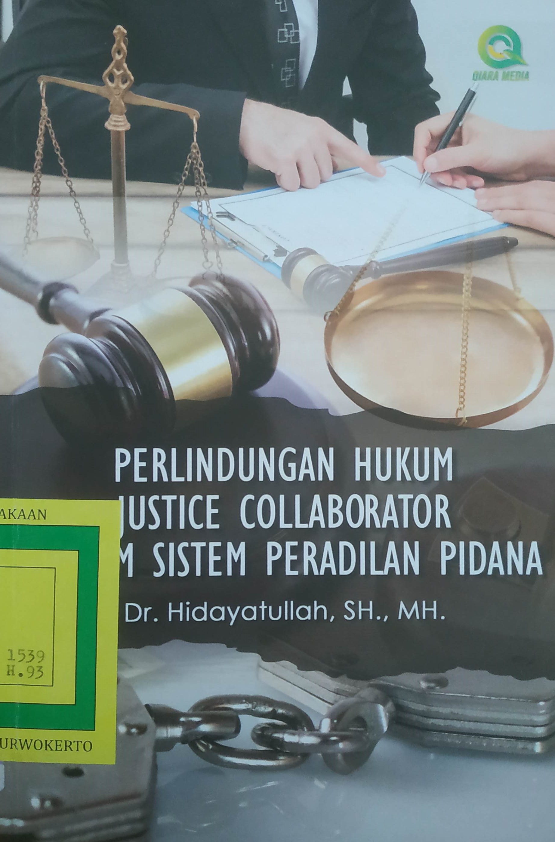 Cover Perlindungan Hukum Justice Collaborator Dalam Sistem Peradilan Pidana