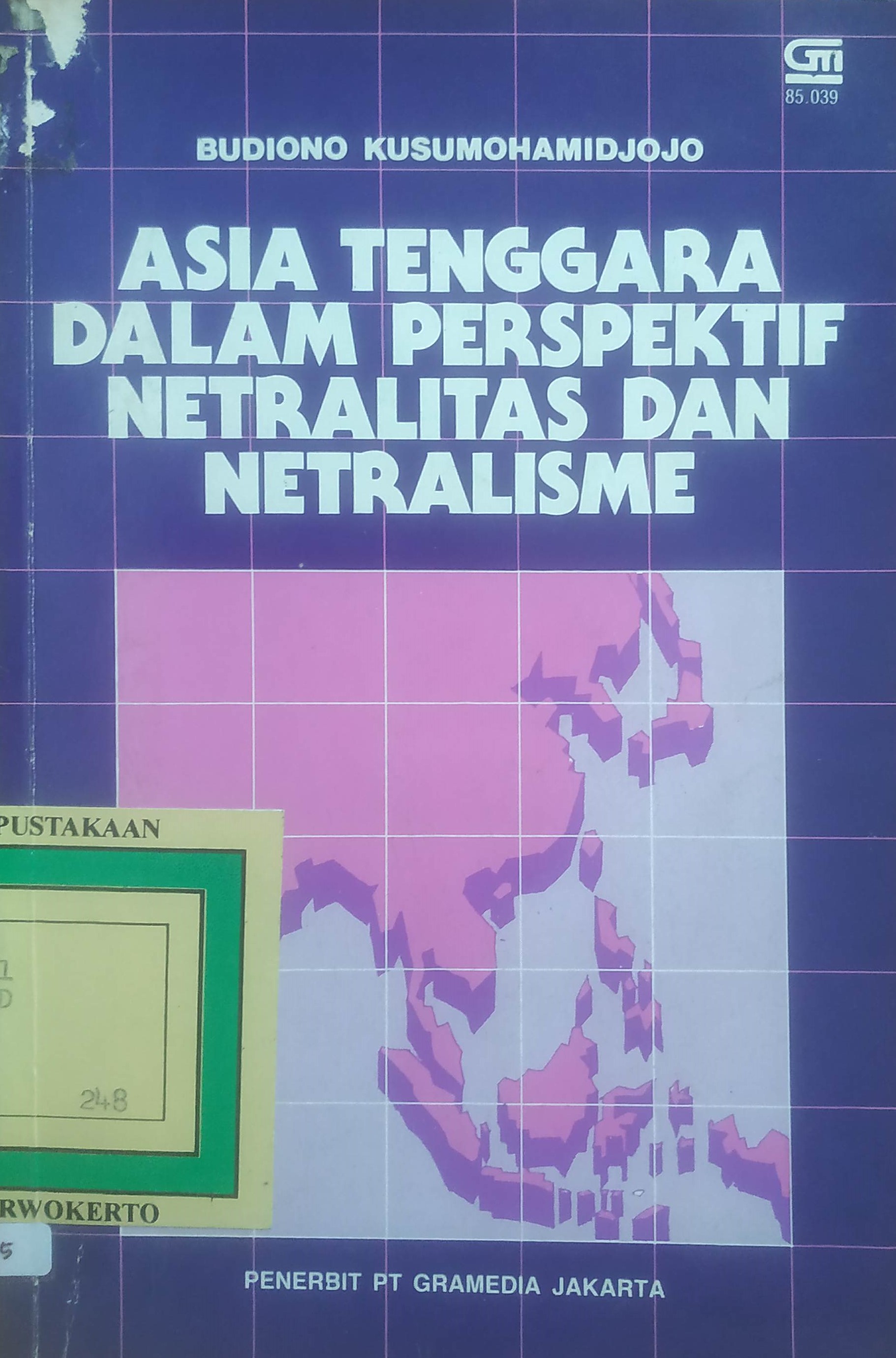 Cover Asia Tenggara dalam perspsektif Netralitas dan Netralisme