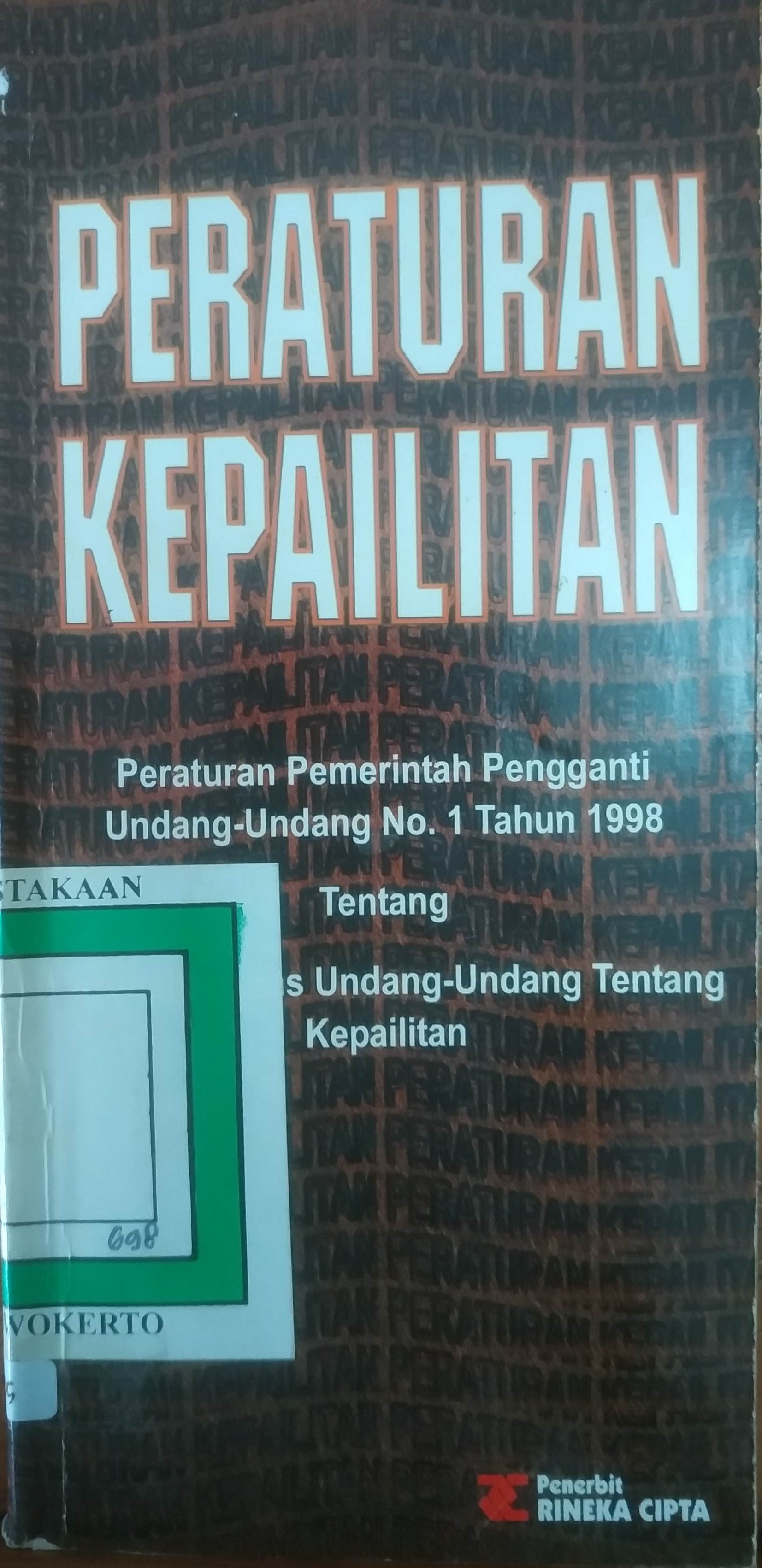 Cover Peraturan Kepailitan 
(PP Pengganti UU No.1 Tahun 1998 tentang Perubahan atas UU tentang Kepailitan.