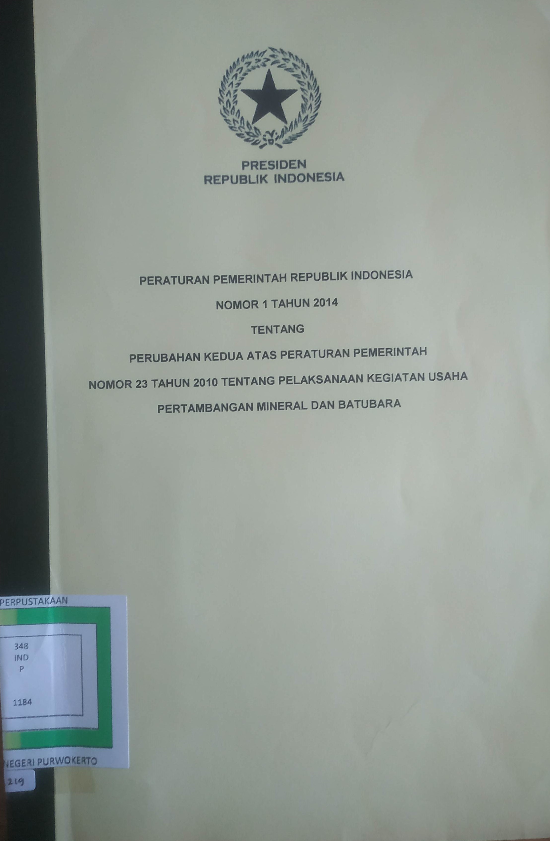 Cover Peraturan Pemerintah Republik Indonesia No. 1 tahun 2014 tentang Perubahan kedua no. 23 tahun 2010 tentang Pelaksanaan Kegiatan Usaha Pertambangan Mineral dan Batubara.
