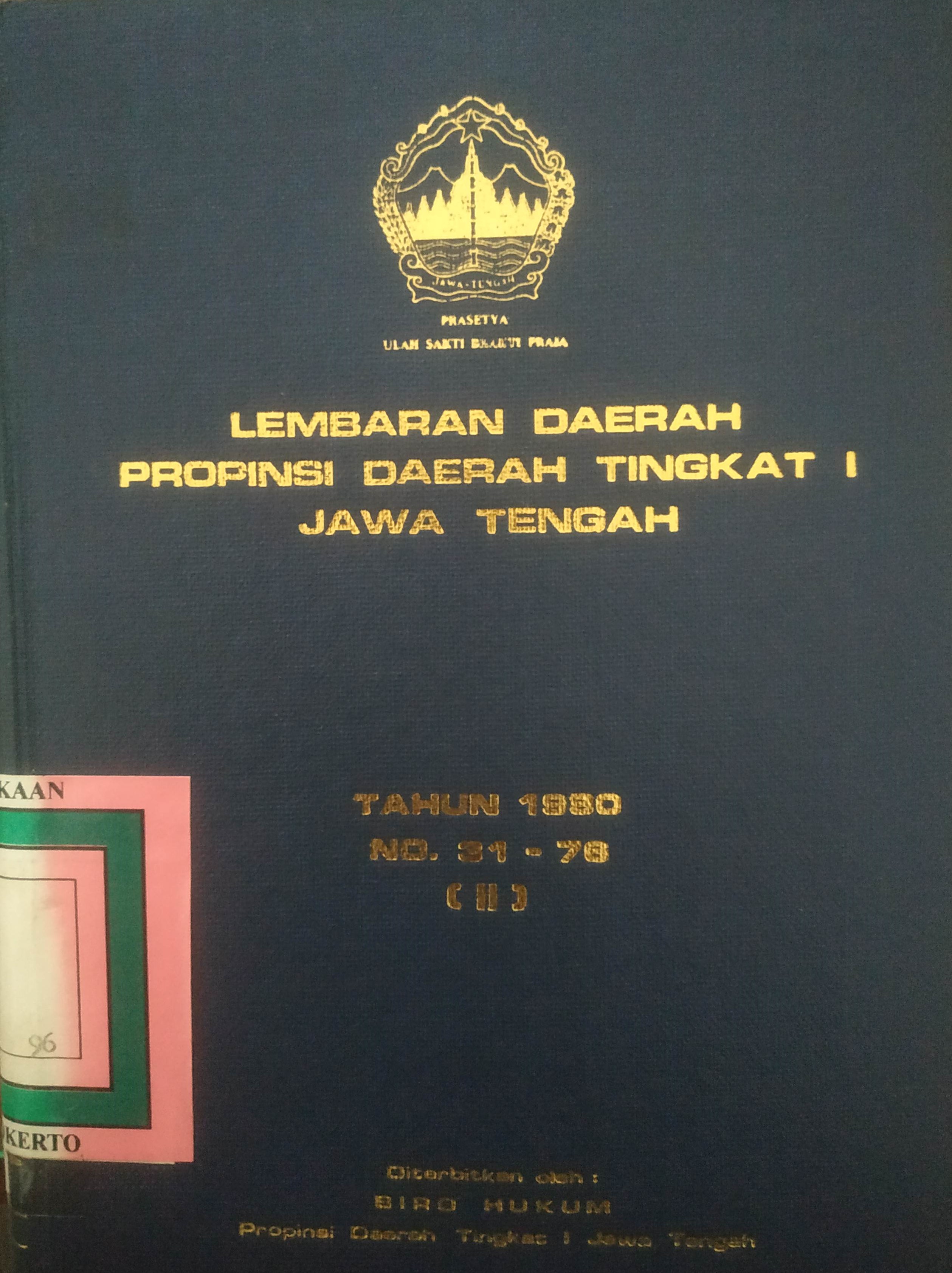 Cover Lembaran Daerah Jawa Tengah
Tahun 1980 No. 31-76 (II)
