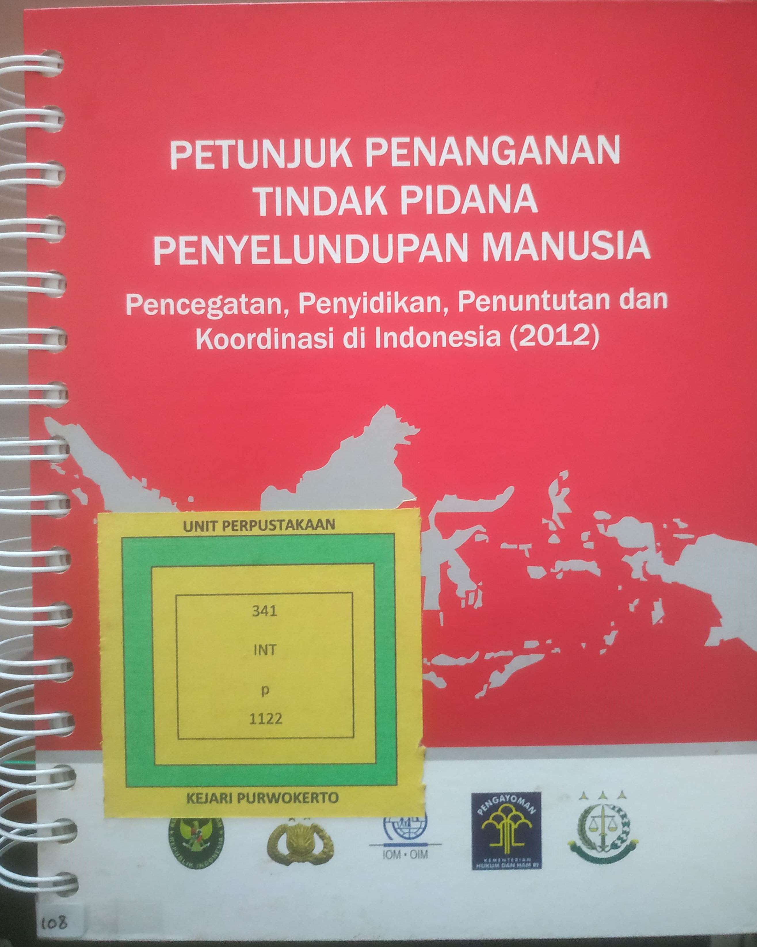 Cover Petunjuk Penanganan Tindak Pidana Penyelundupan Manusia. Pencegatan, Penyidik an, Penuntutan dan Koordinasi di Indonesia 