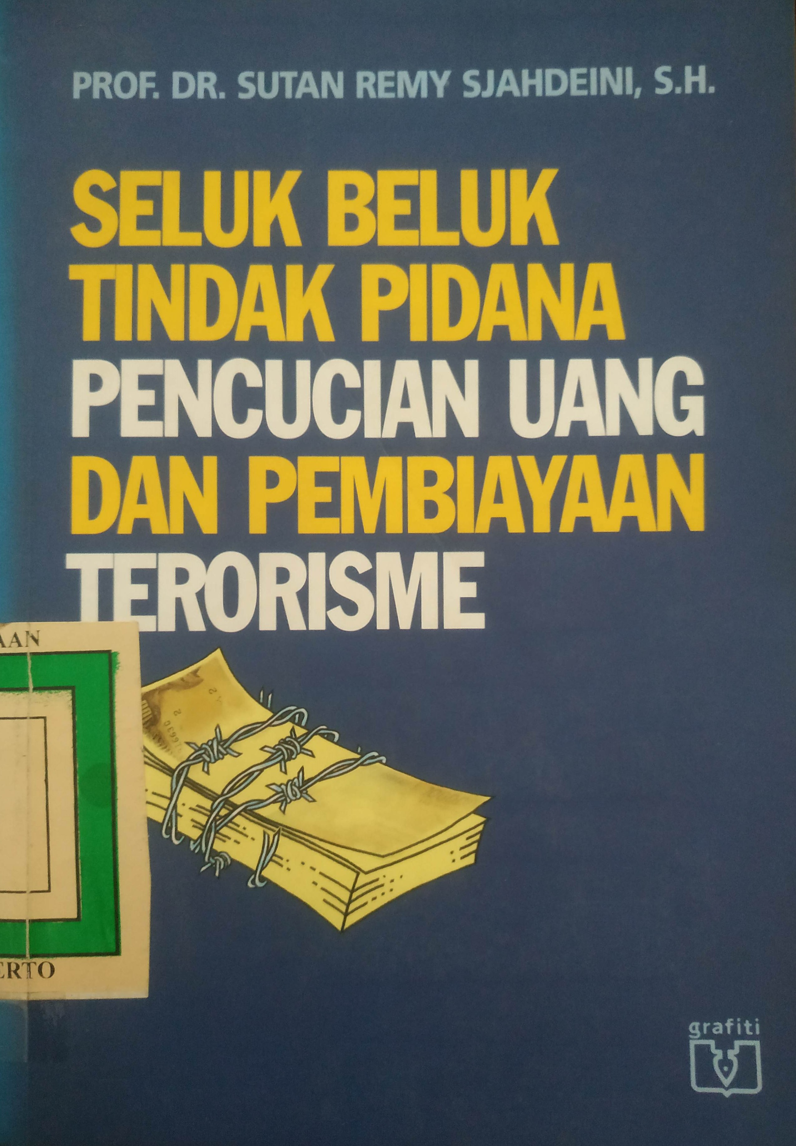 Cover Seluk beluk Tindak Pencucian Uang dan Pembiayaan Terorisme