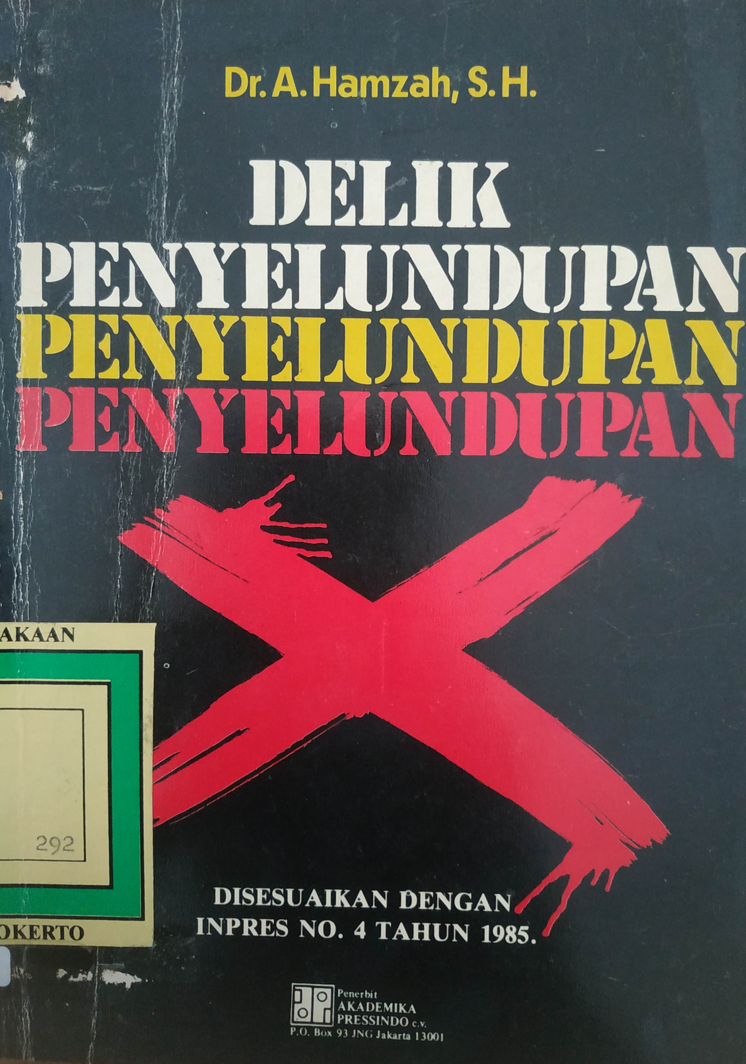 Cover Delik Penyelundupan 
(disesuaikan dengan Inpres 4 Tahun 1985)
