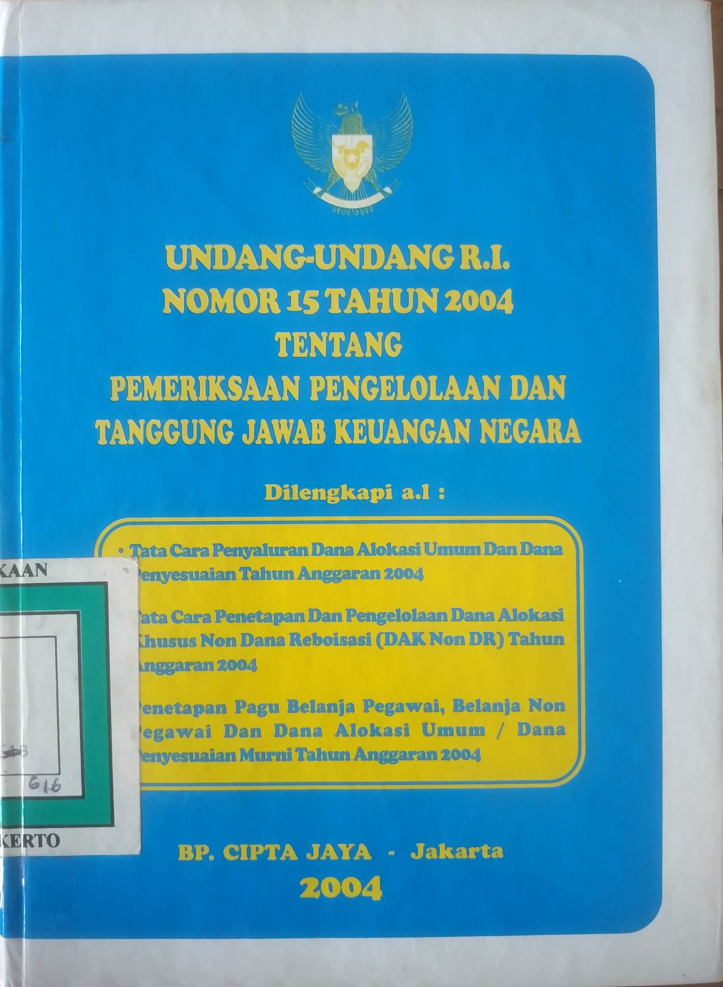 Cover Undang-undang  RI No. 15 Tahun 2004 tentang Pemeriksaan Pengelolaan dan tanggungjawab Keuangan Negara.