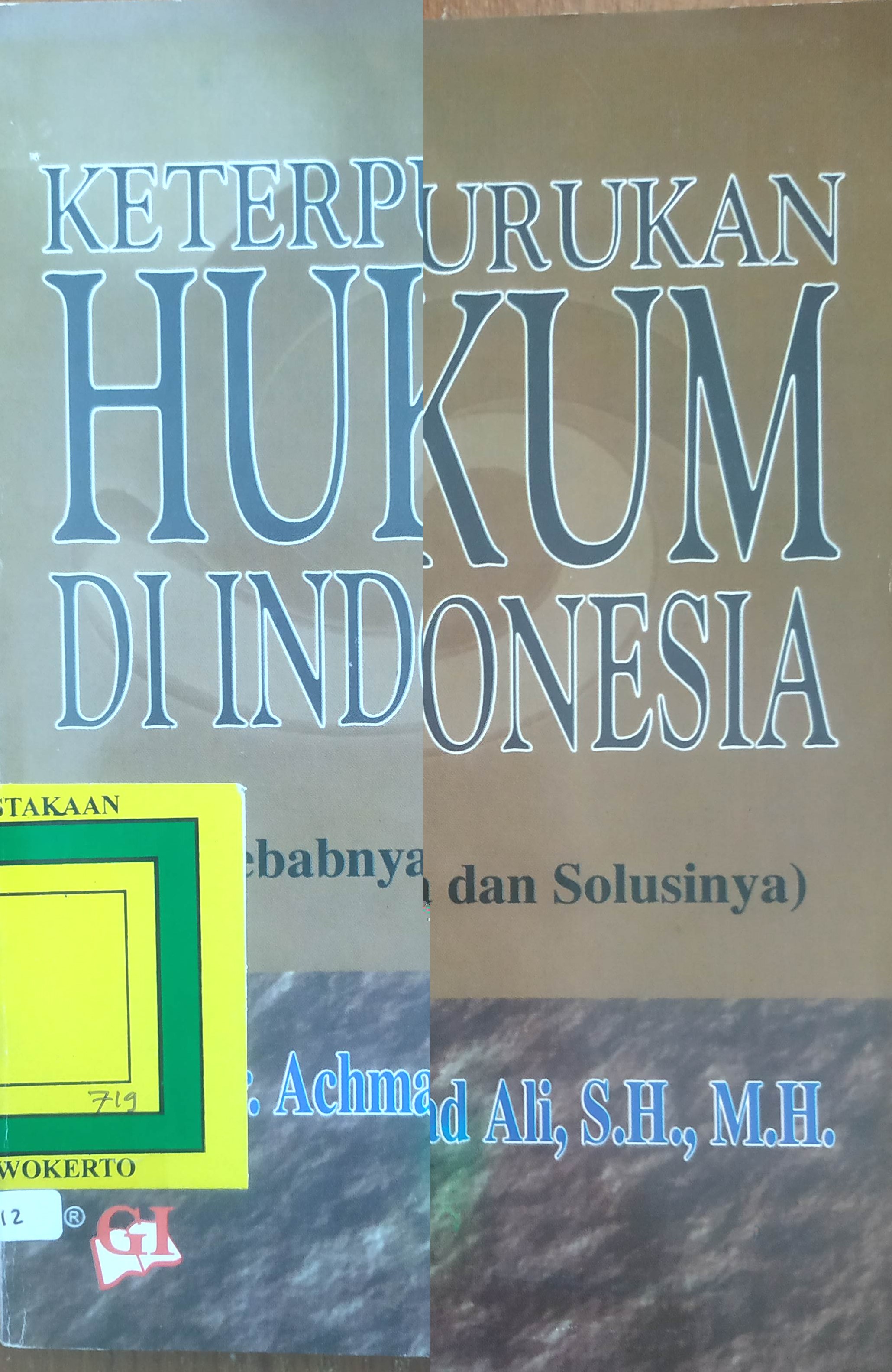 Cover Keterpurukan Hukum di Indonesia, Penyebabnya dan Solusinya