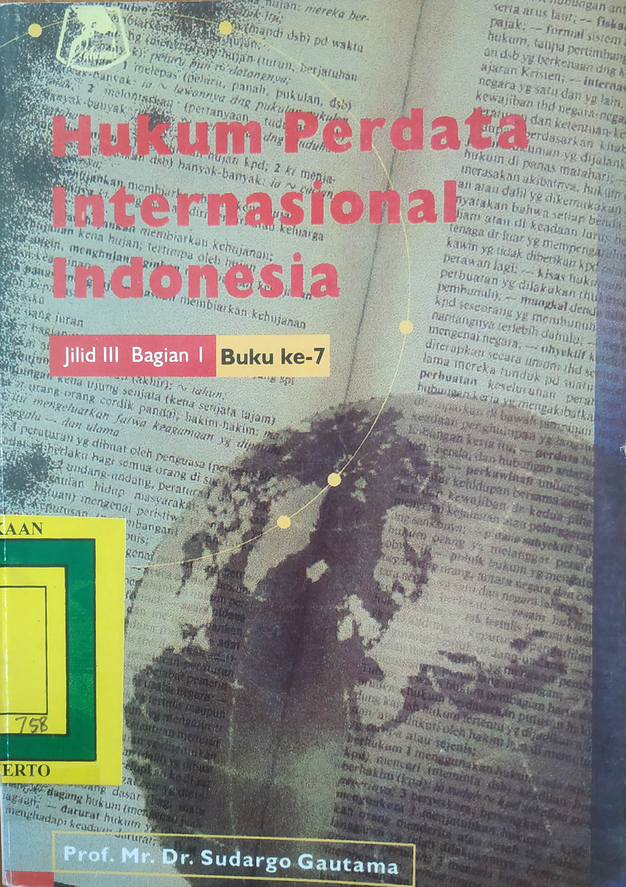 Cover Hukum Perdata Internasional Indonesia
Jilid III Bagian 1 Buku ke 7

