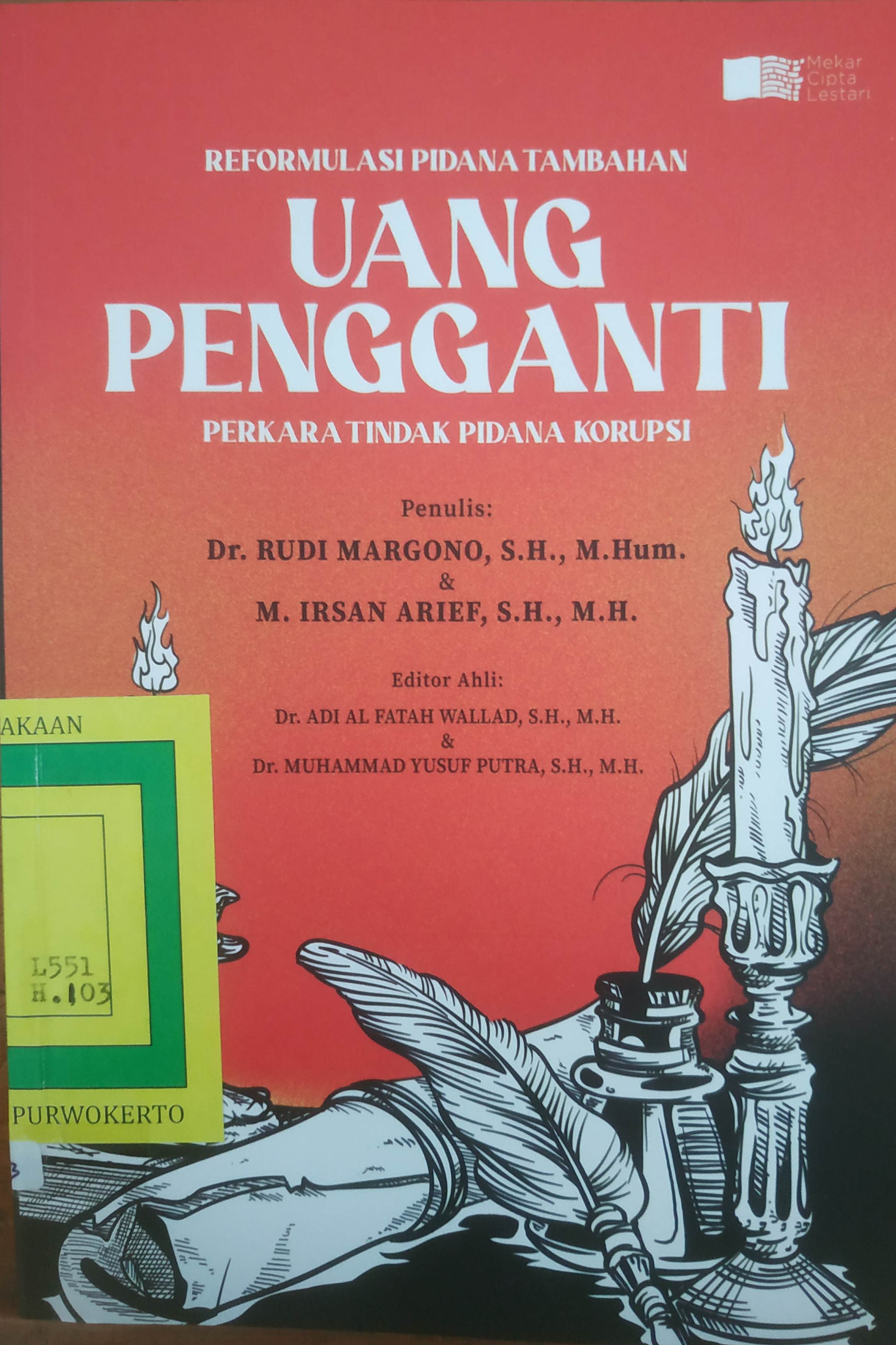 Cover Reformulasi Pidana Tambahan Uang Pengganti 
Perkara Tindak Pidana Korupsi
