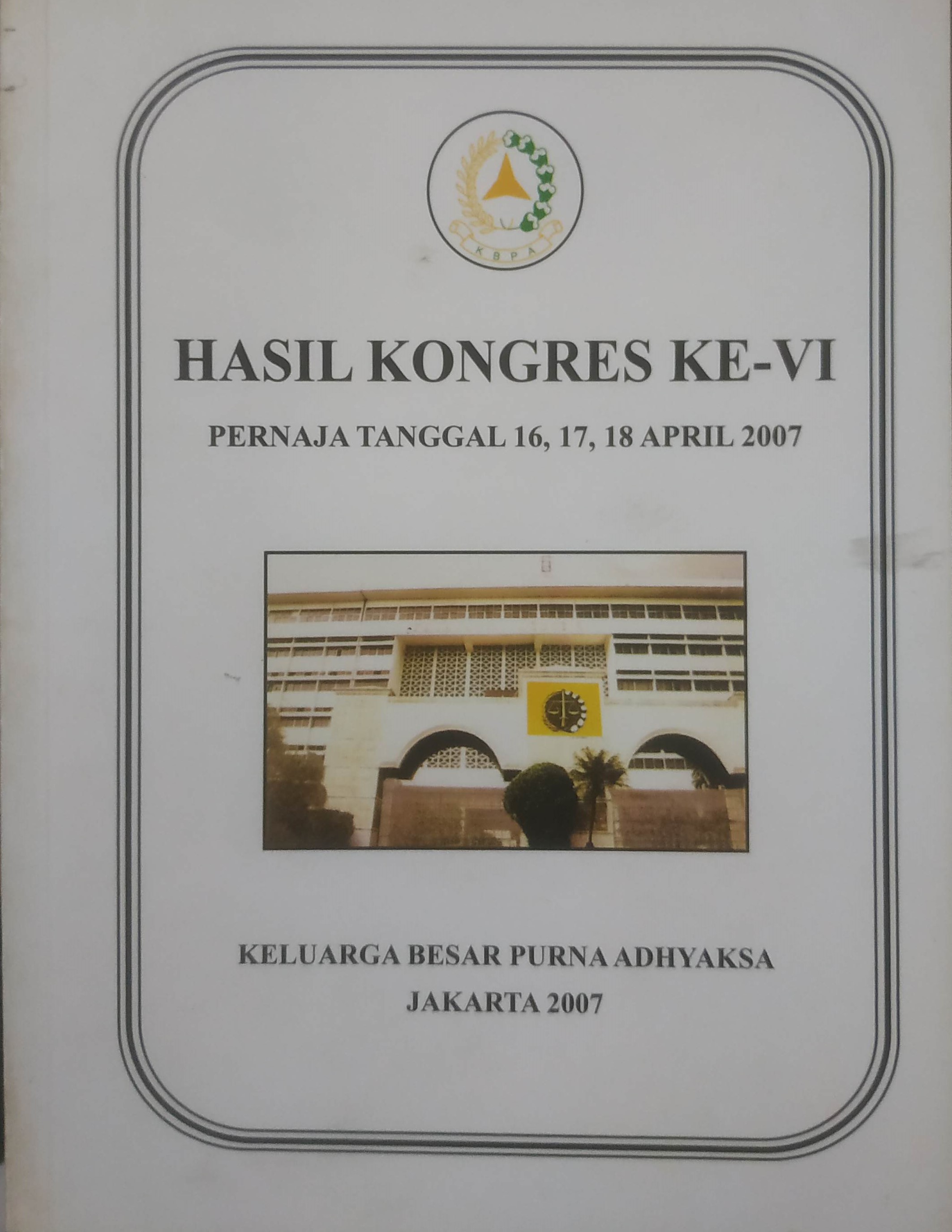 Cover Hasil Kongres ke VI Pernaja Tanggal 16-18 April 2007