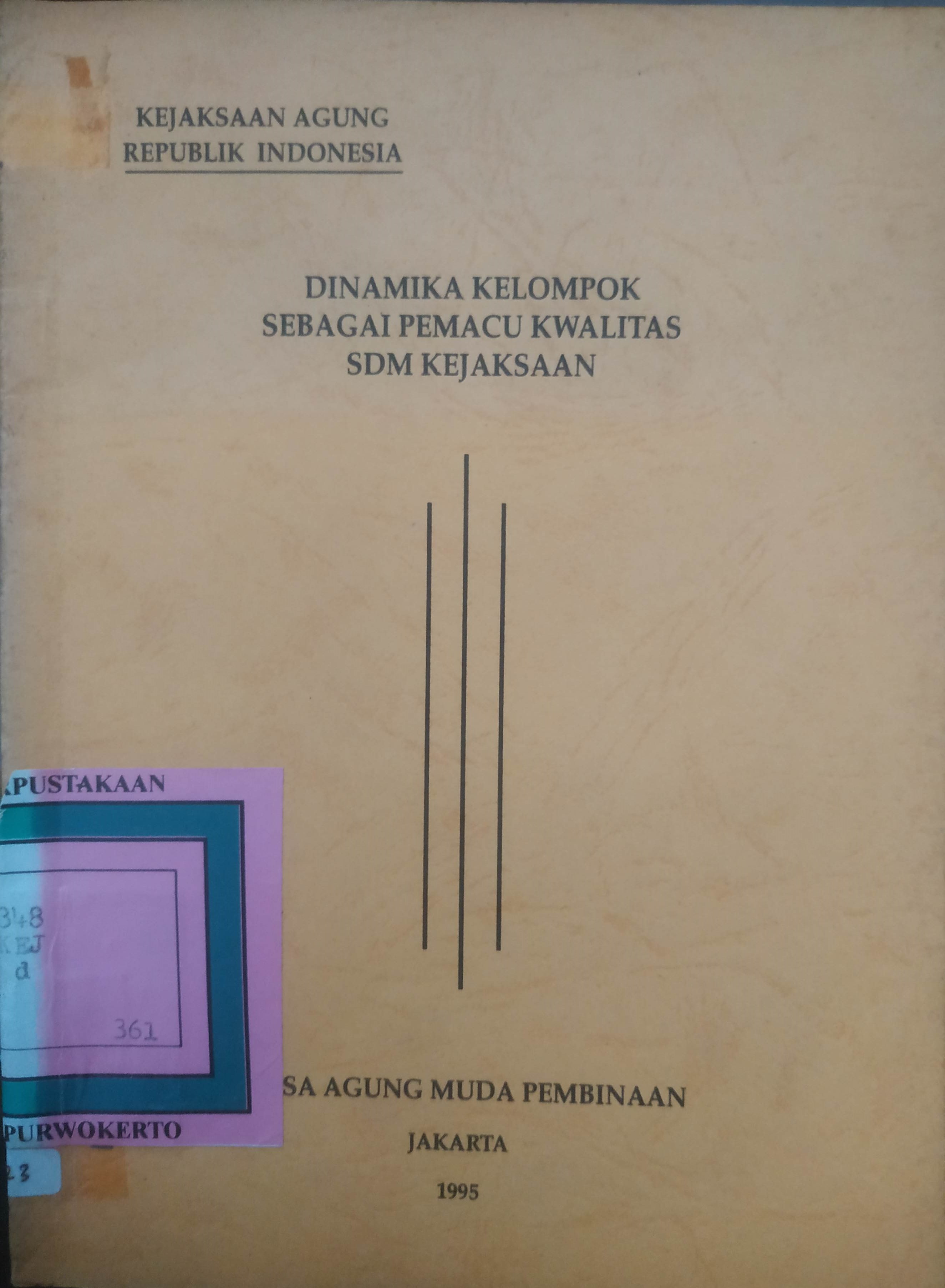 Cover Dinamika Kelompok sebagai Pemacu kwalitas SDM Kejaksaan 