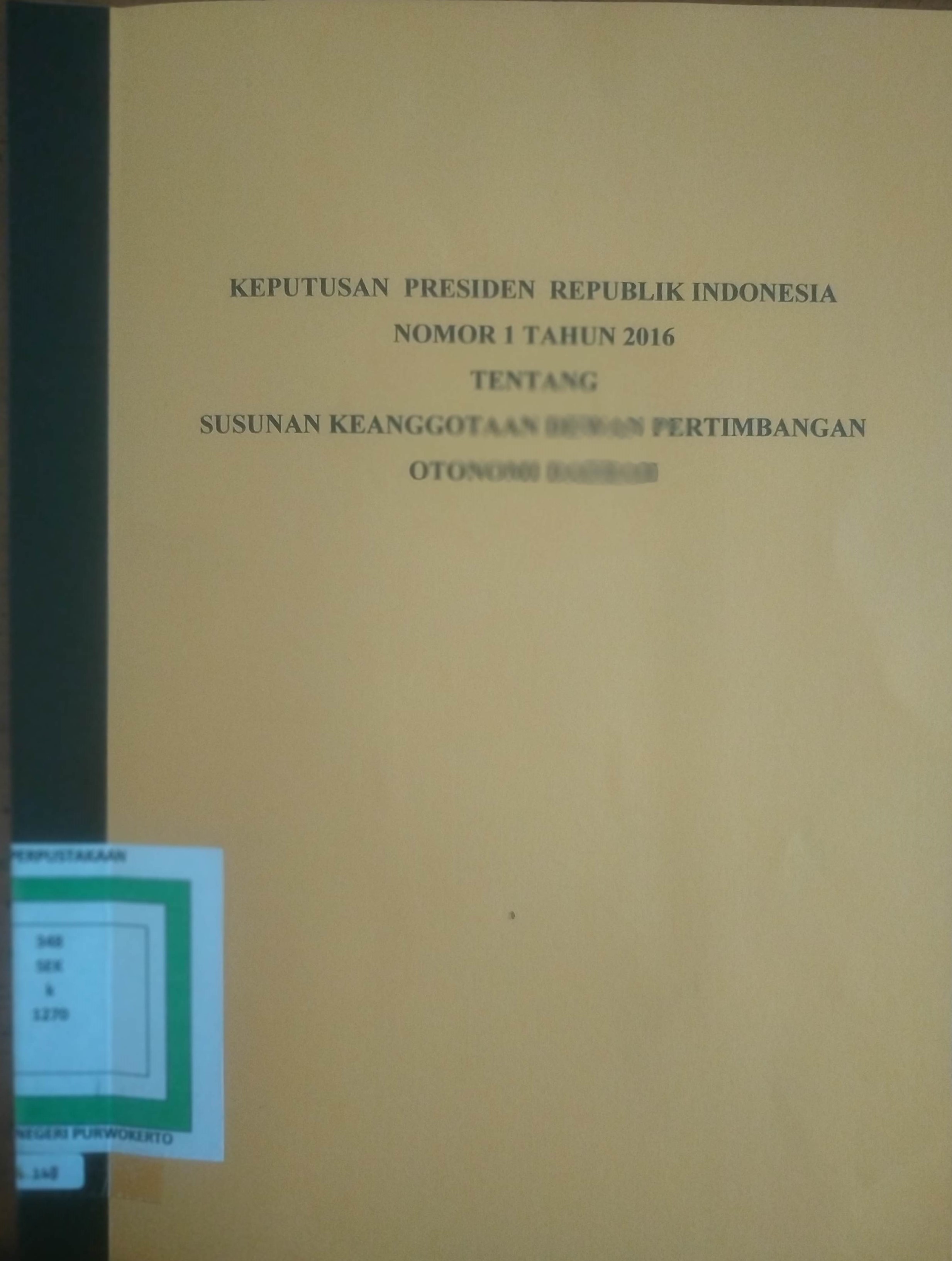 Cover Keputusan Presiden  Republik Indonesia  No. 1 Tahun 2016 tentang Susunan Keanggotaan Dewan Pertimbangan Otonomi Daerah.