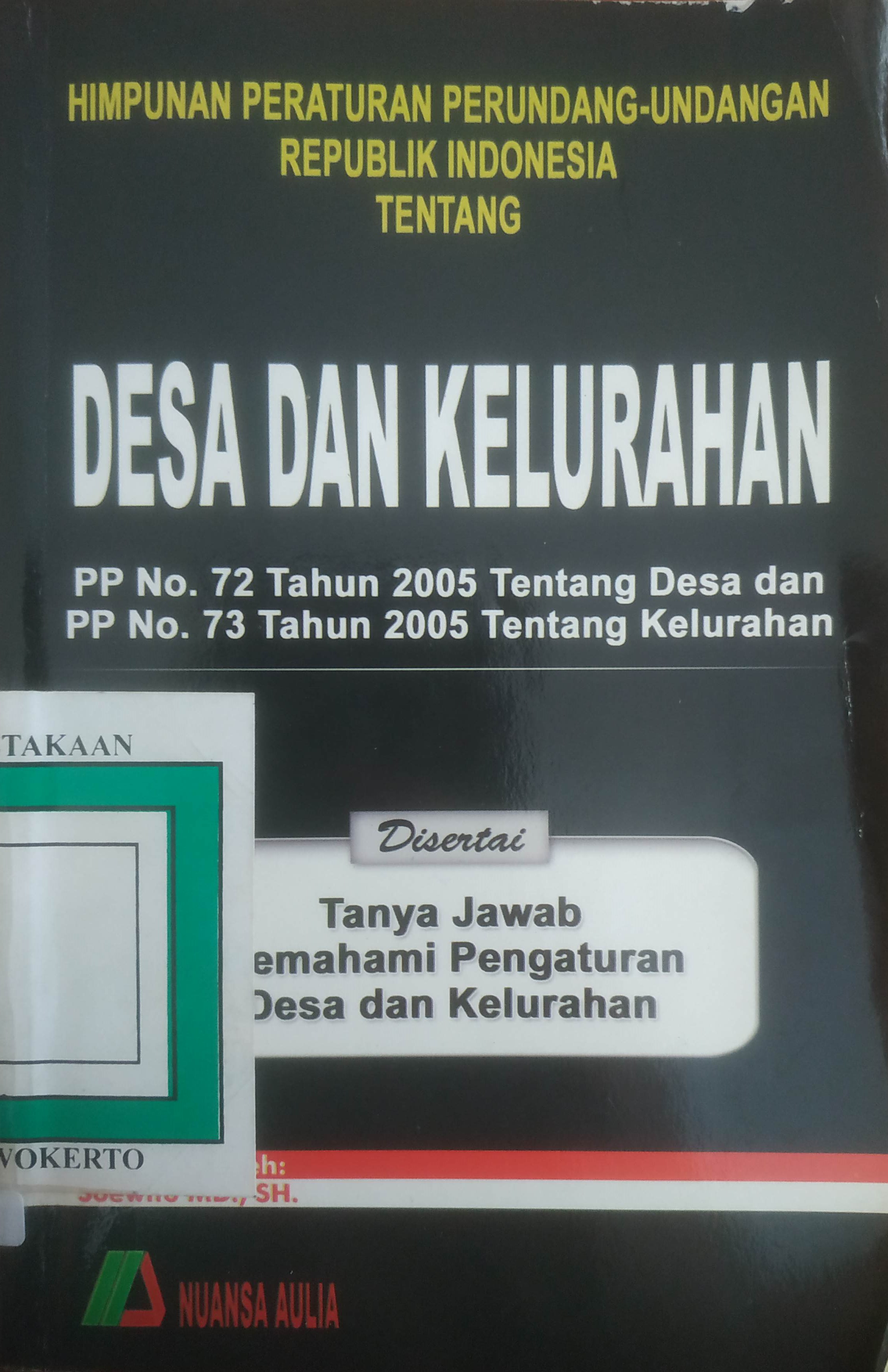 Cover Himpunan peraturan perundang-undangan RI tentang Desa dan Kelurahan PP No 72 Tahun 2005 dan PP No 73 tahun 2005