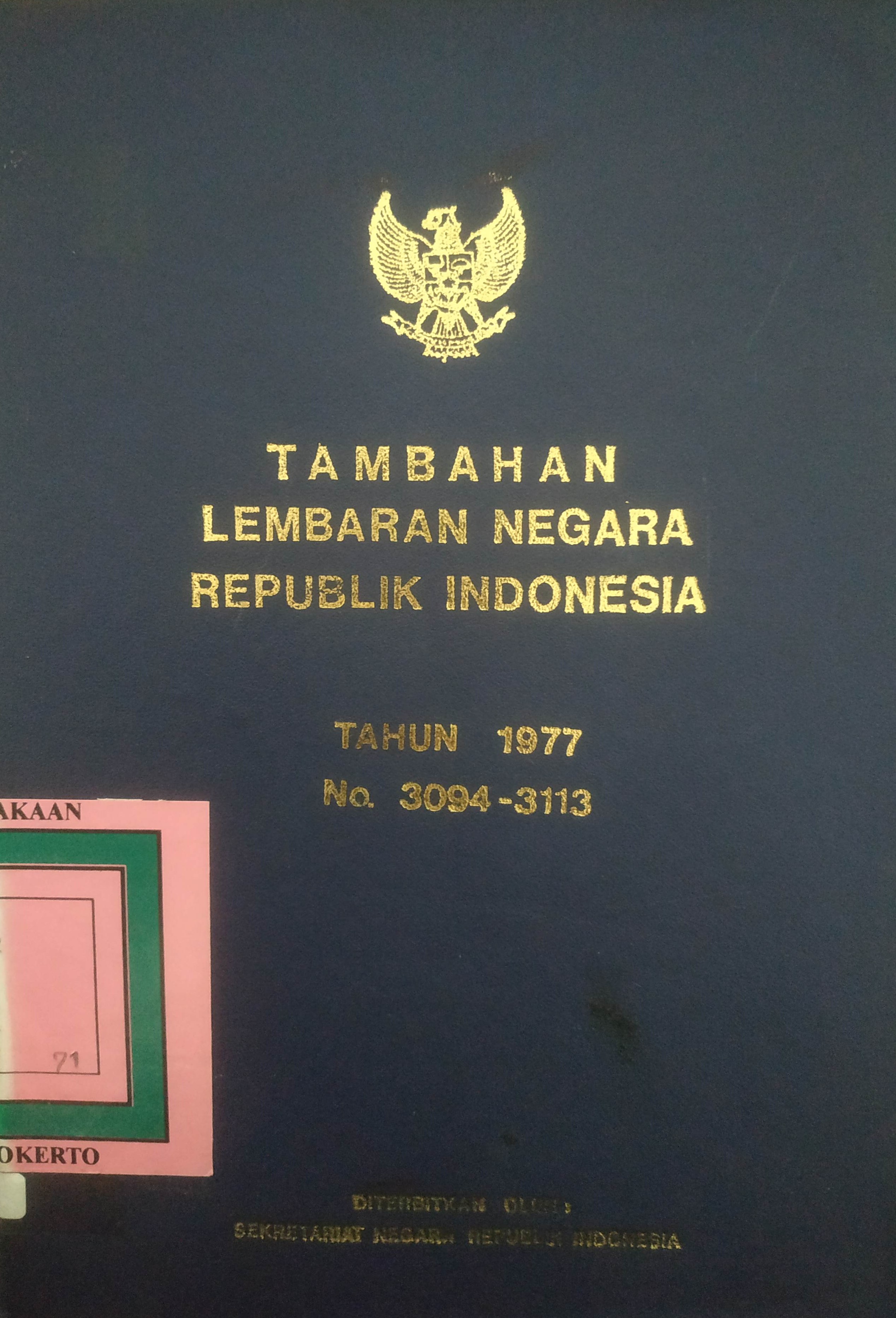 Cover Tambahan Lembaran Negara  Republik Indonesia Tahun 1977 No. 3094-3113
