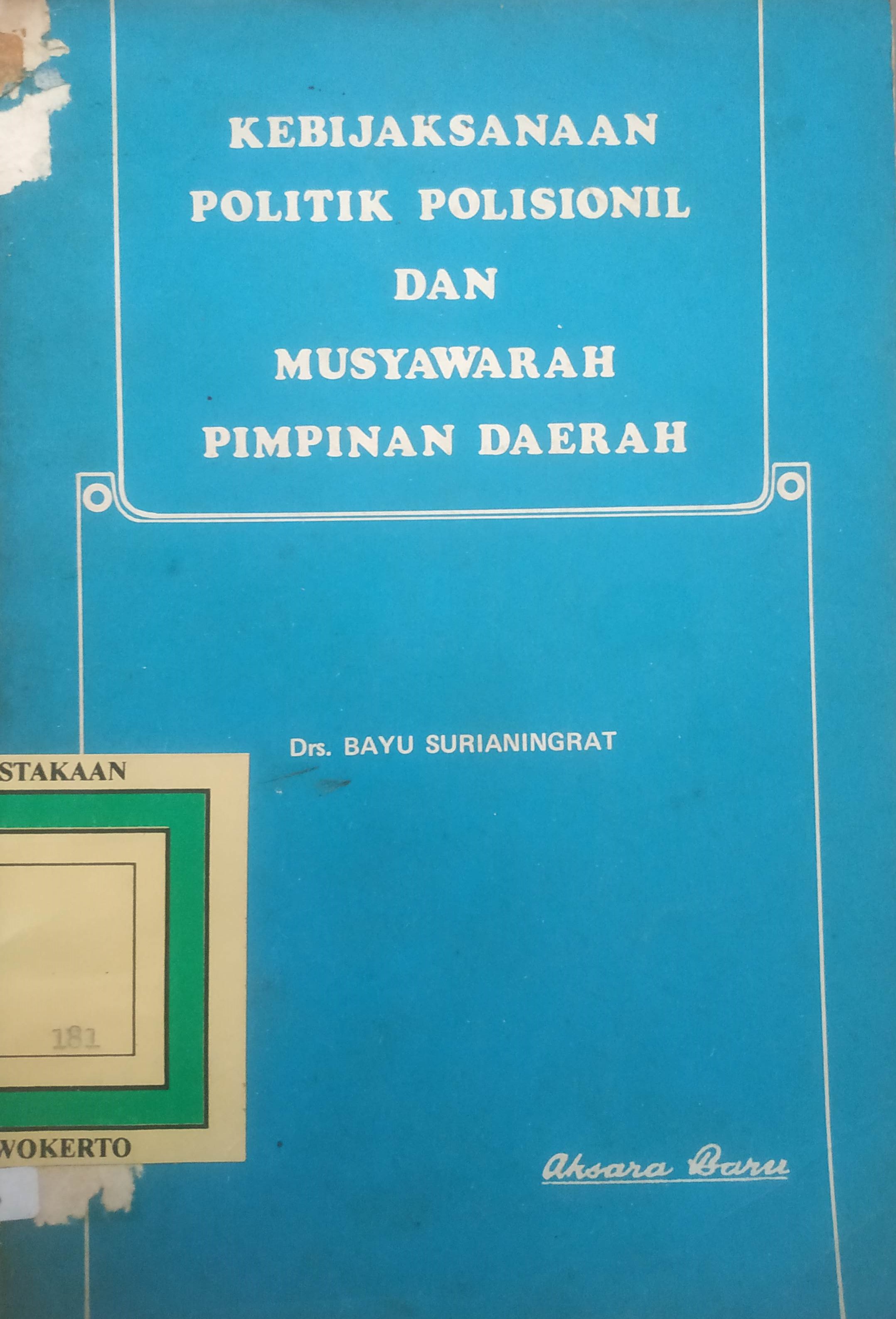 Cover Kebijaksanaan Politik Polisionil dan Musyawarah Pimpinan Daerah